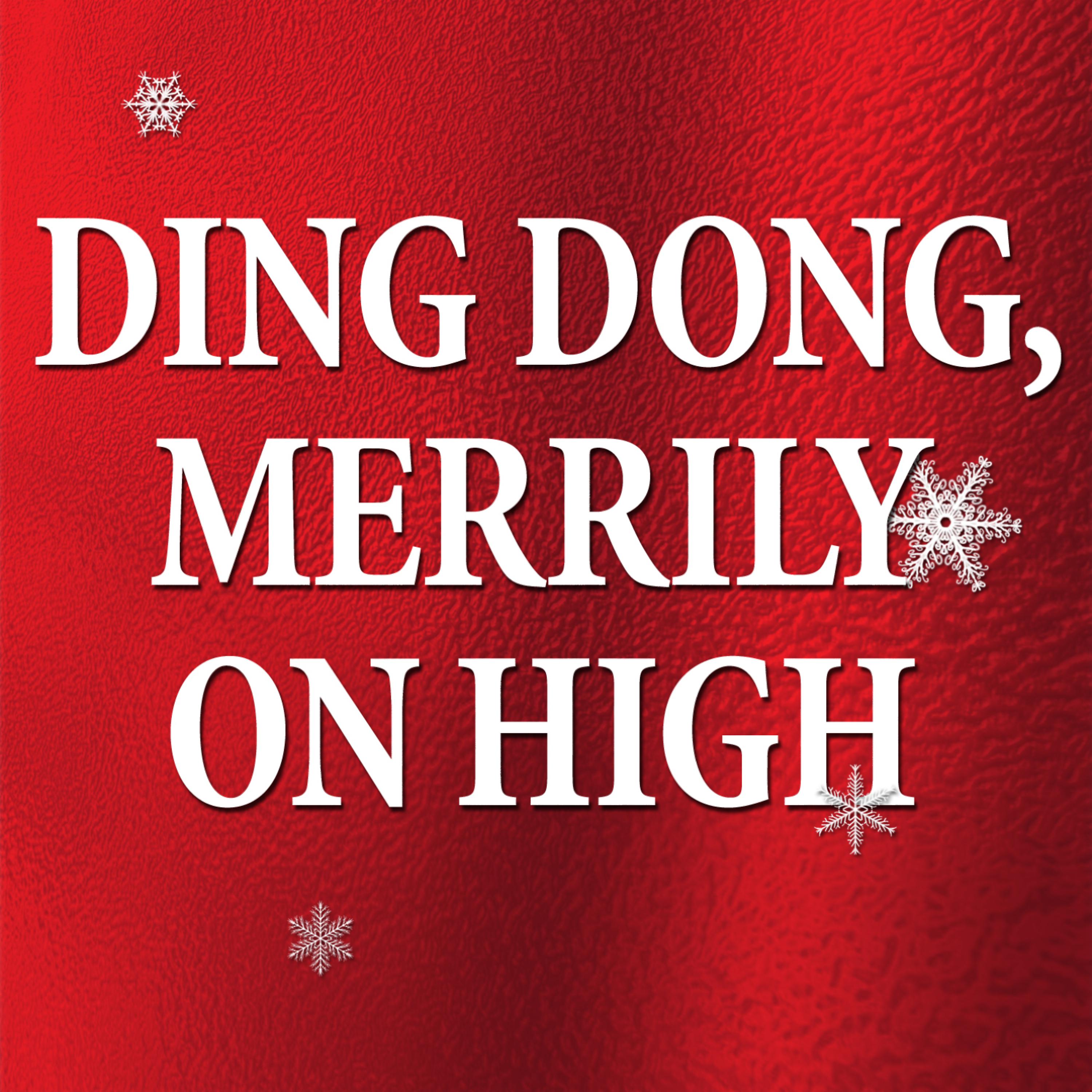 Постер альбома Ding Dong! Merrily On High (Celtic)