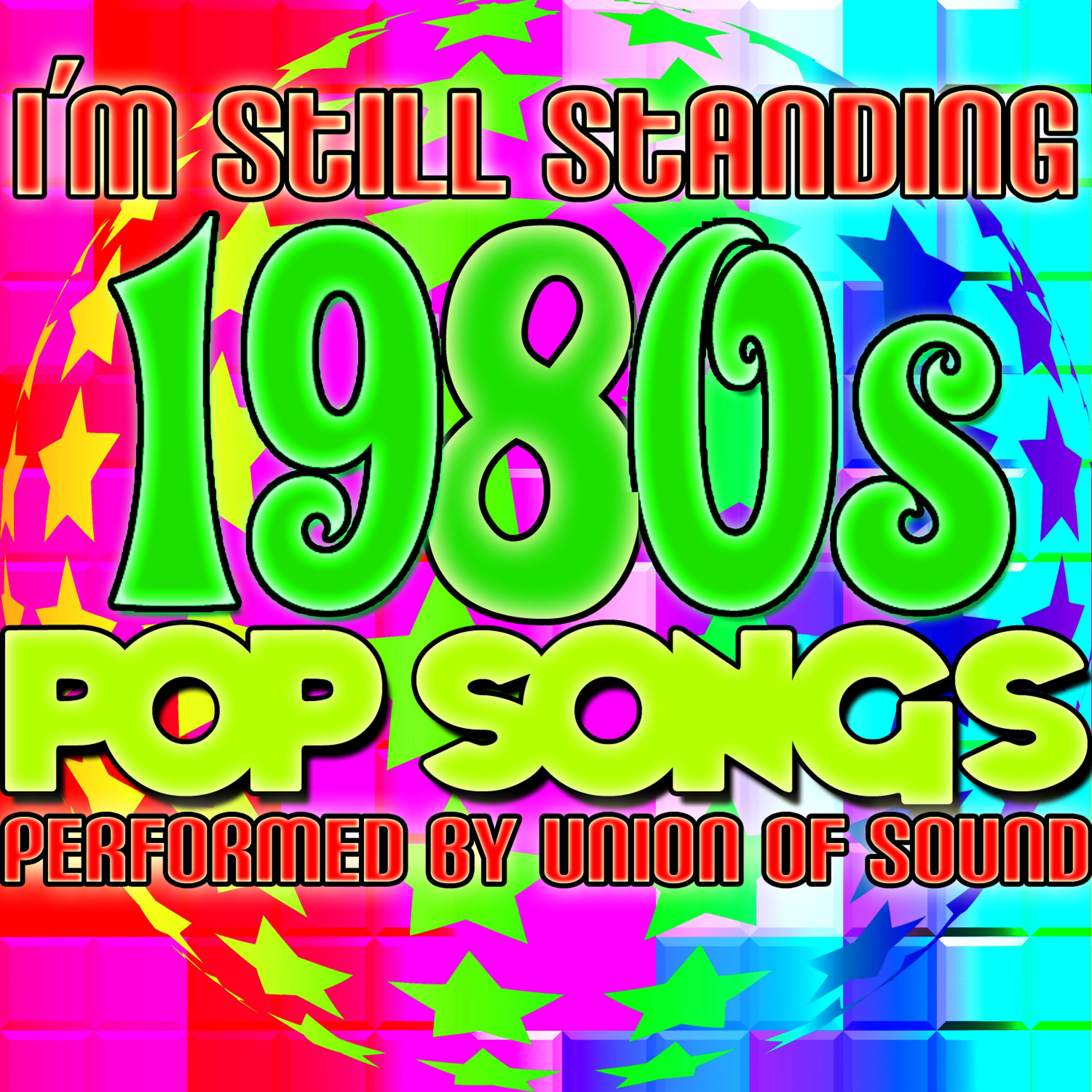 Постер альбома I'm Still Standing: 1980's Pop Songs