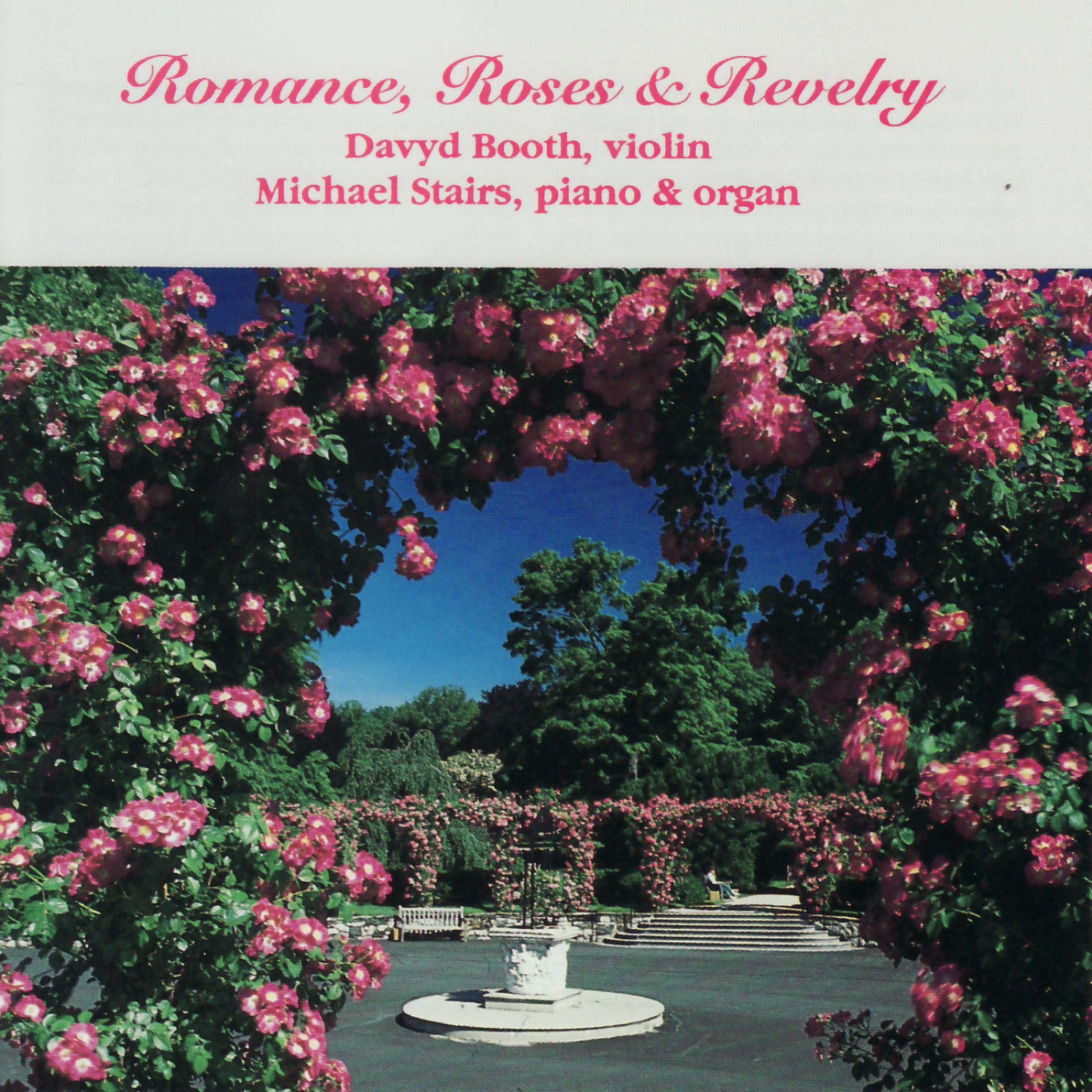 Постер альбома Romance, Roses and Revelry