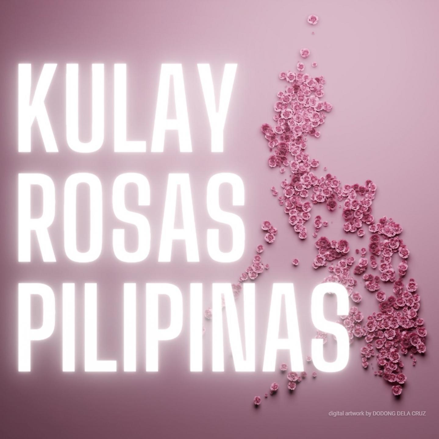 Постер альбома Kulay Rosas Pilipinas