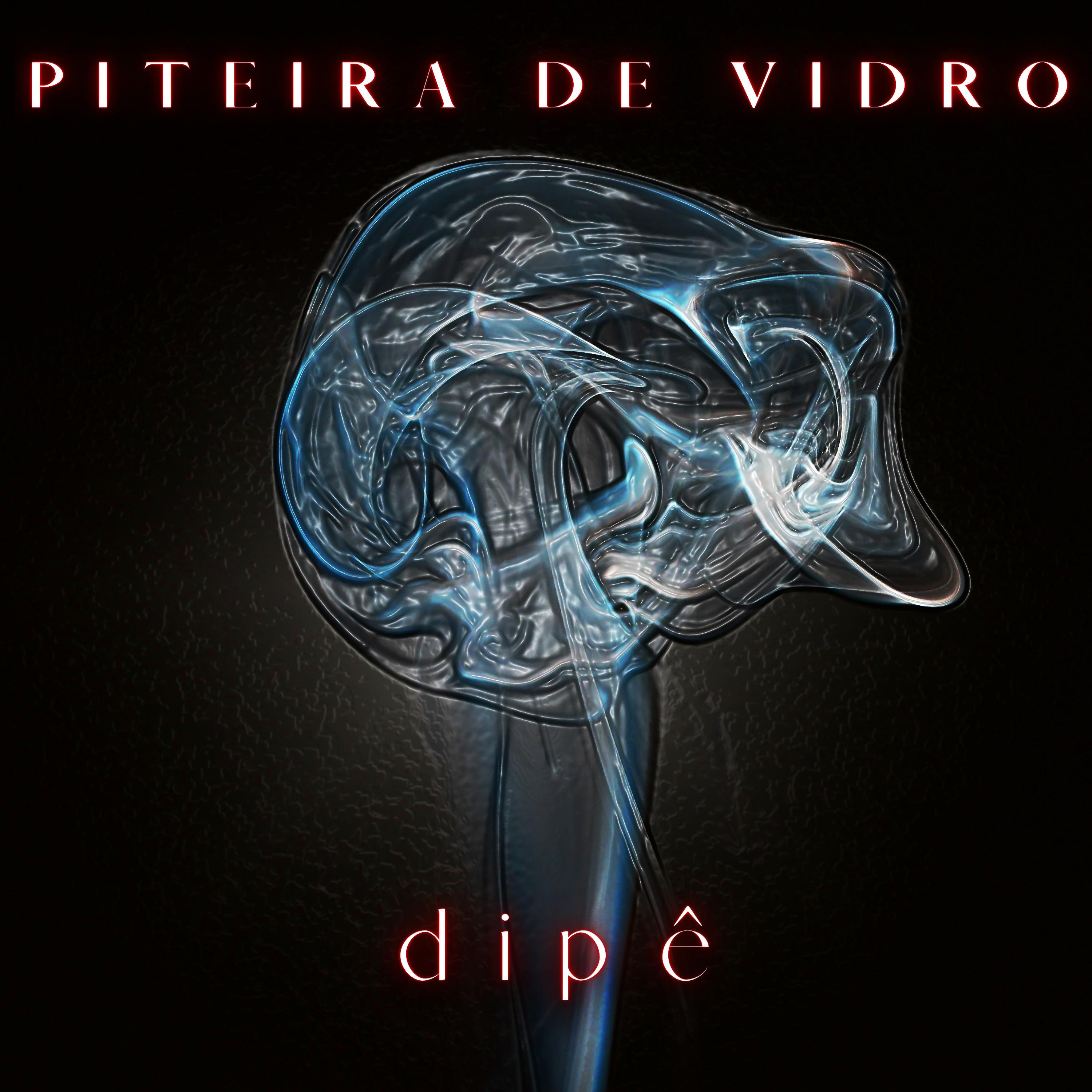Постер альбома Piteira de Vidro