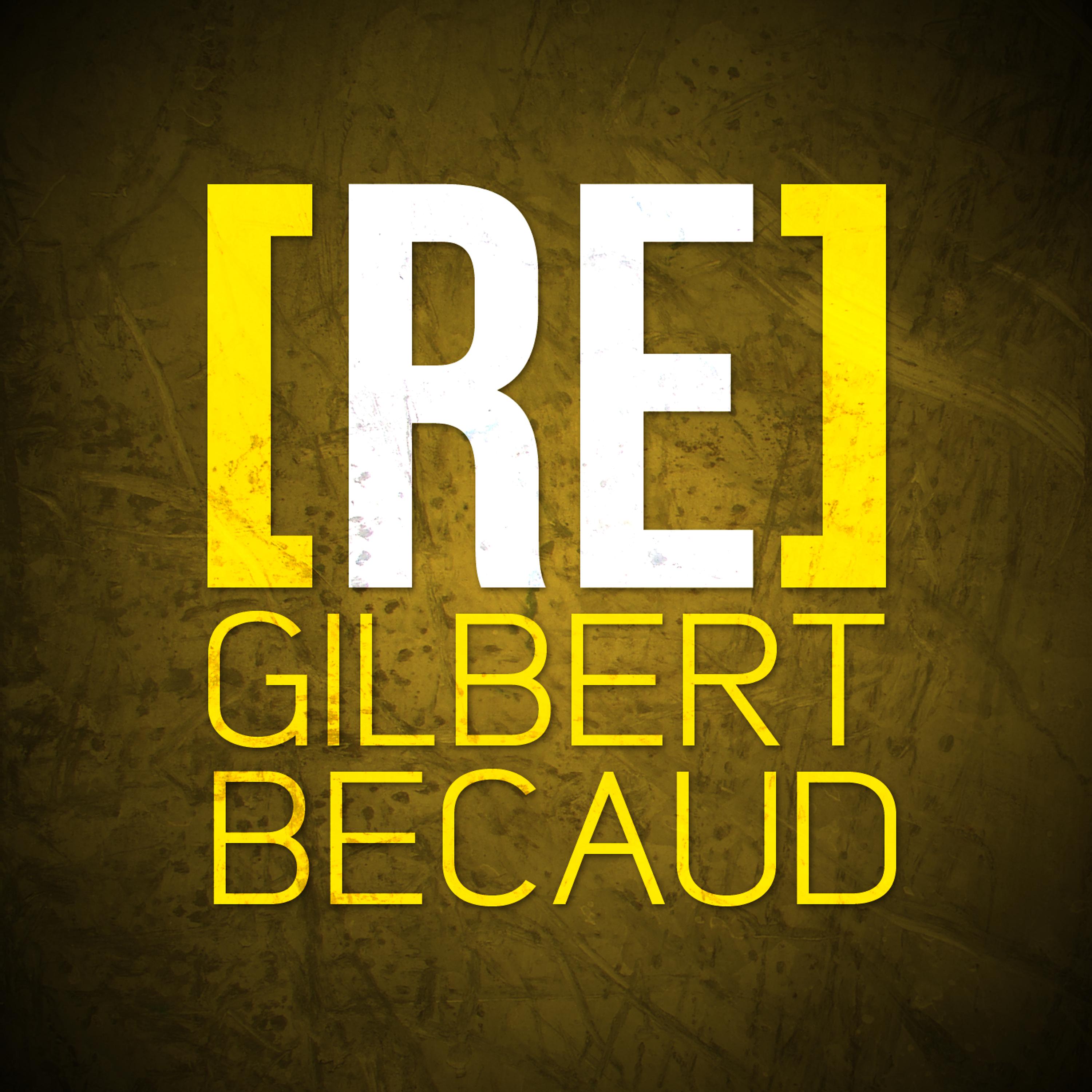 Постер альбома [RE]découvrez Gilbert Bécaud