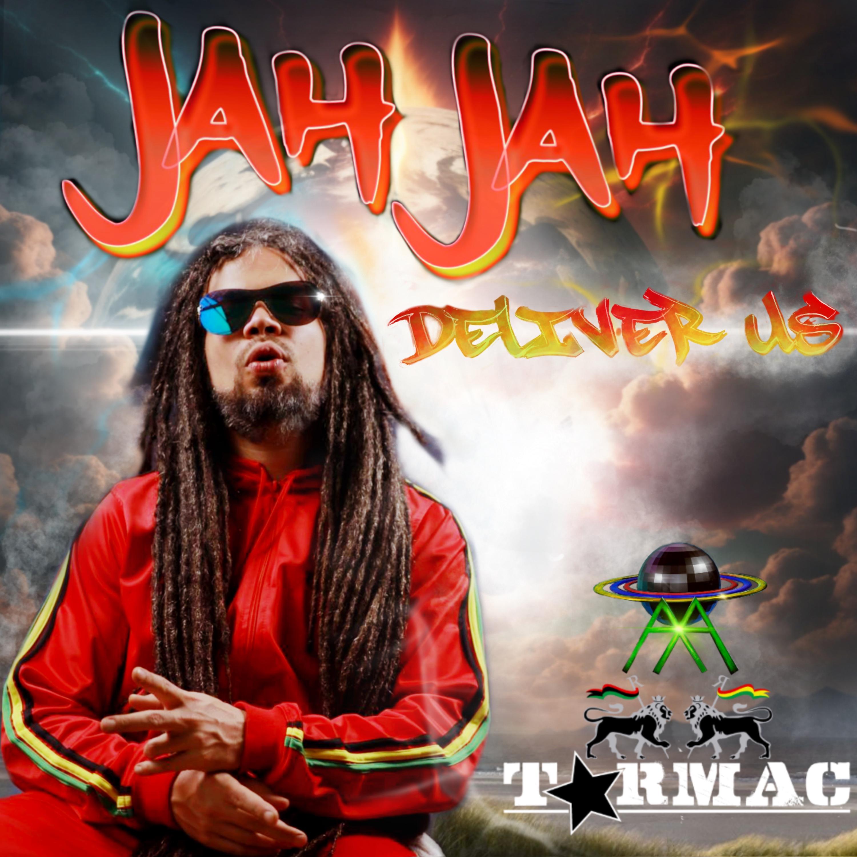Постер альбома Jah Jah Deliver Us
