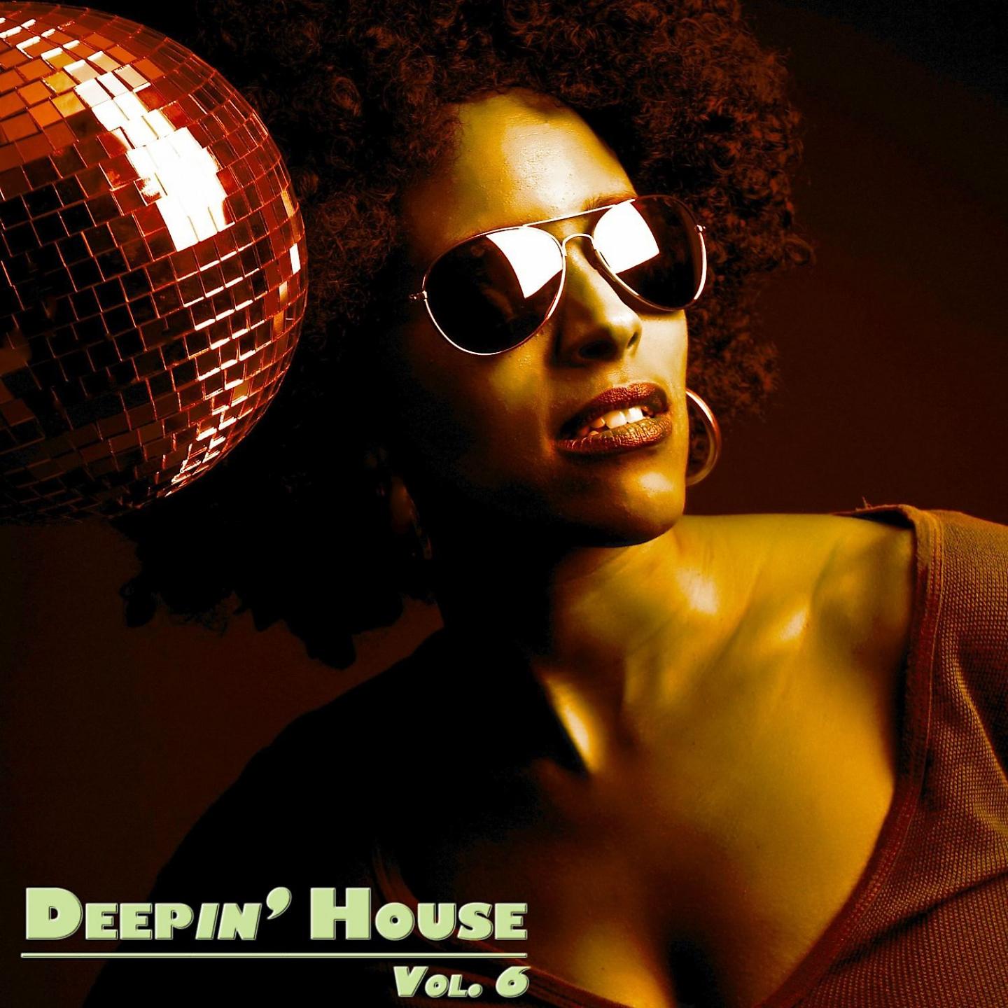 Постер альбома Deepin' House Vol 6