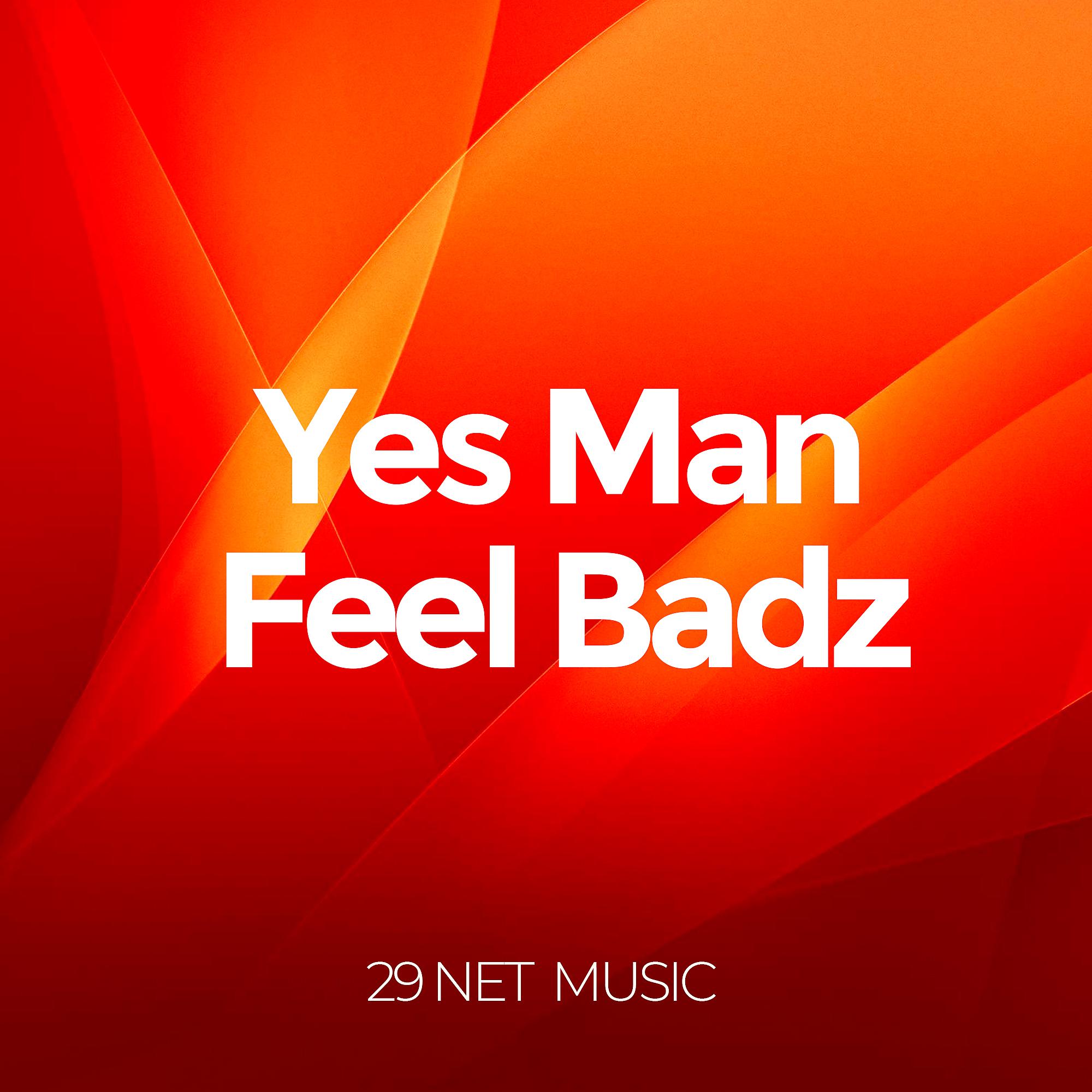 Постер альбома Feel Badz