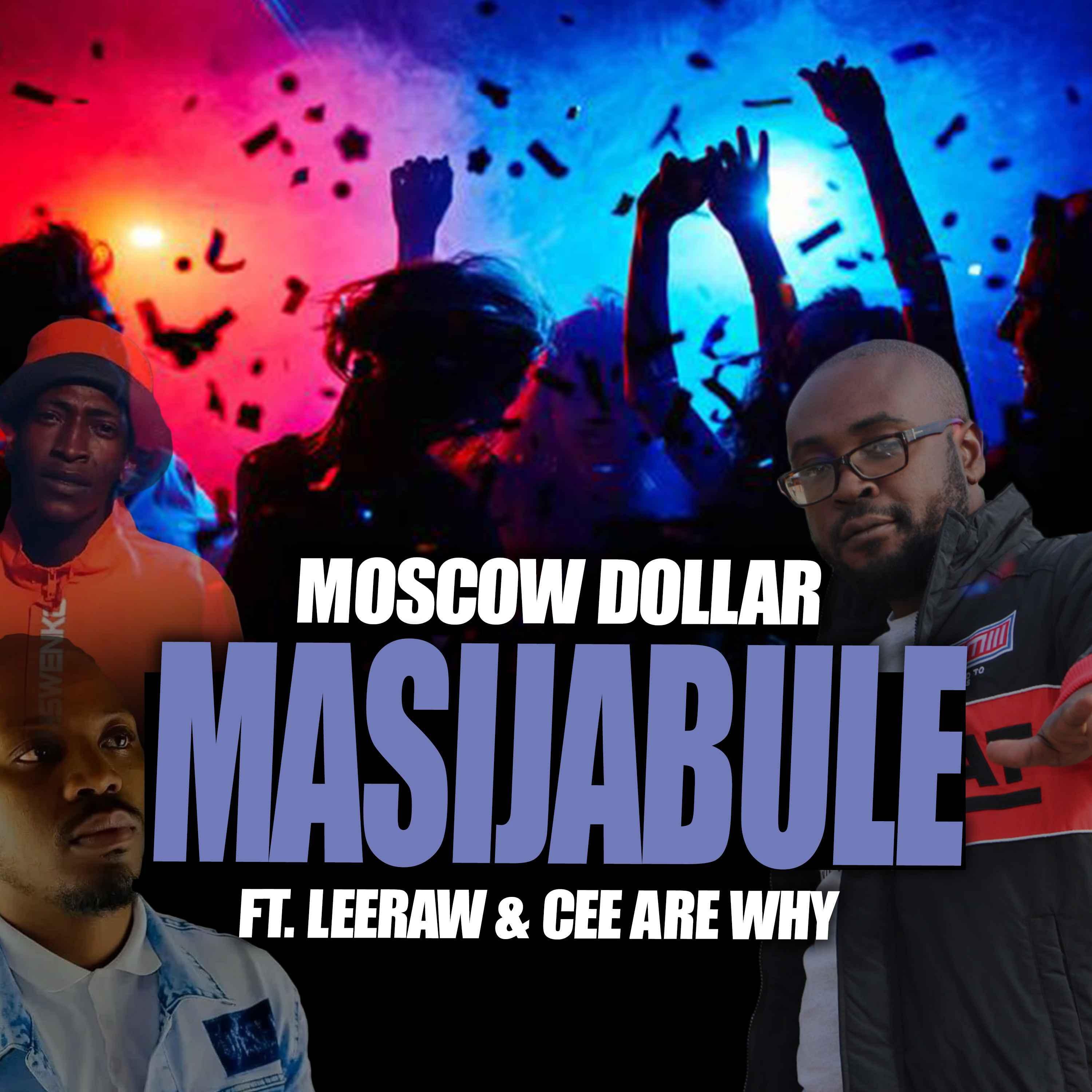 Постер альбома Masijabule (feat. LeeRaw & Cee Are WHY)