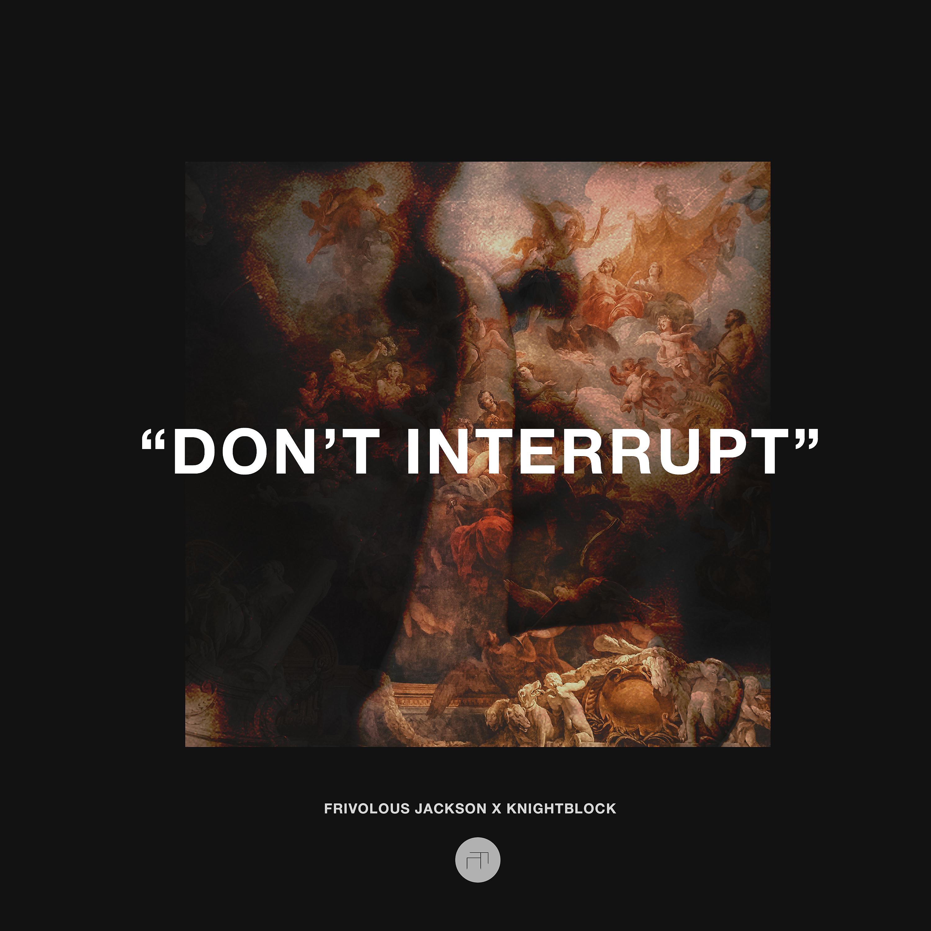 Постер альбома Don't Interrupt