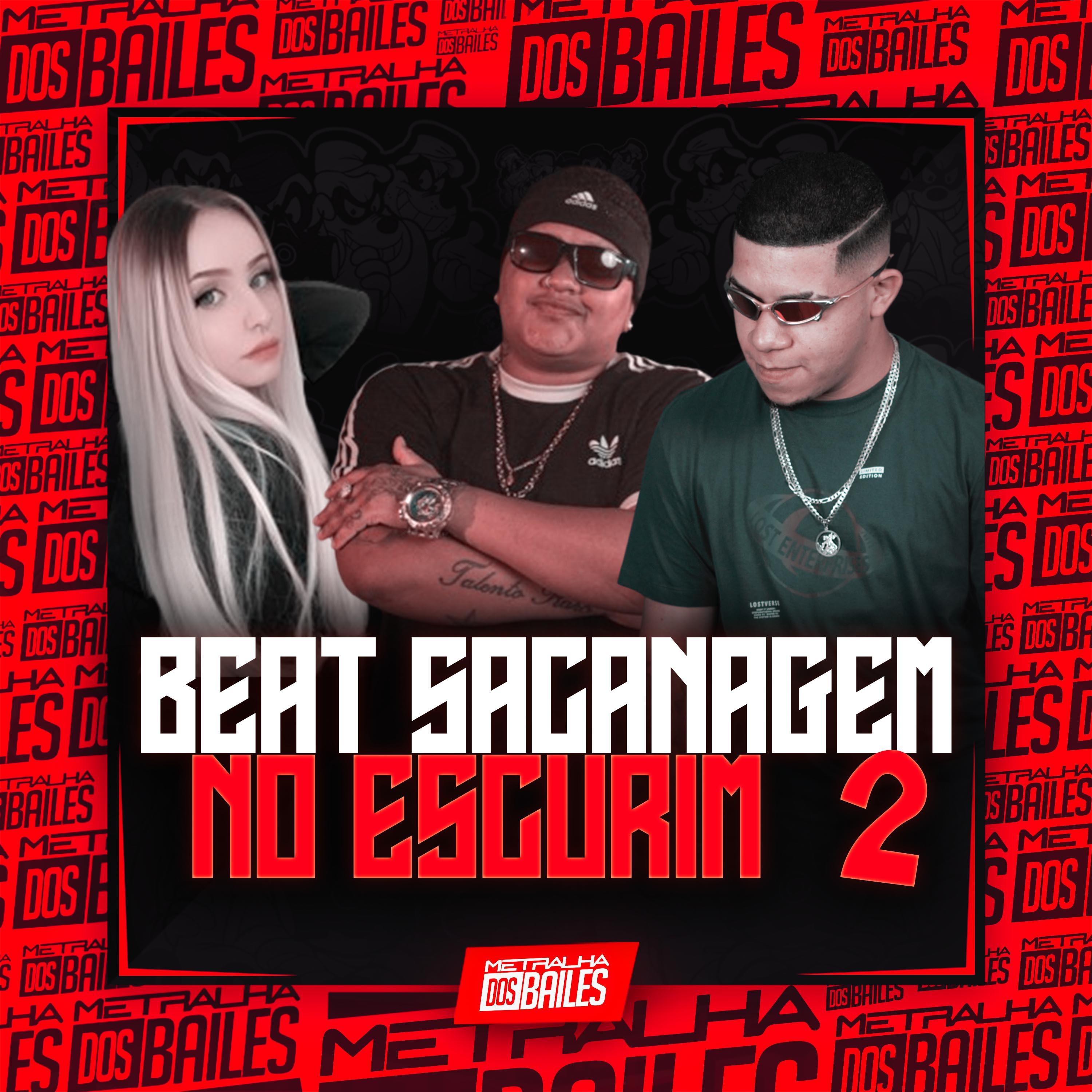 Постер альбома Beat Sacanagem no Escurim 2