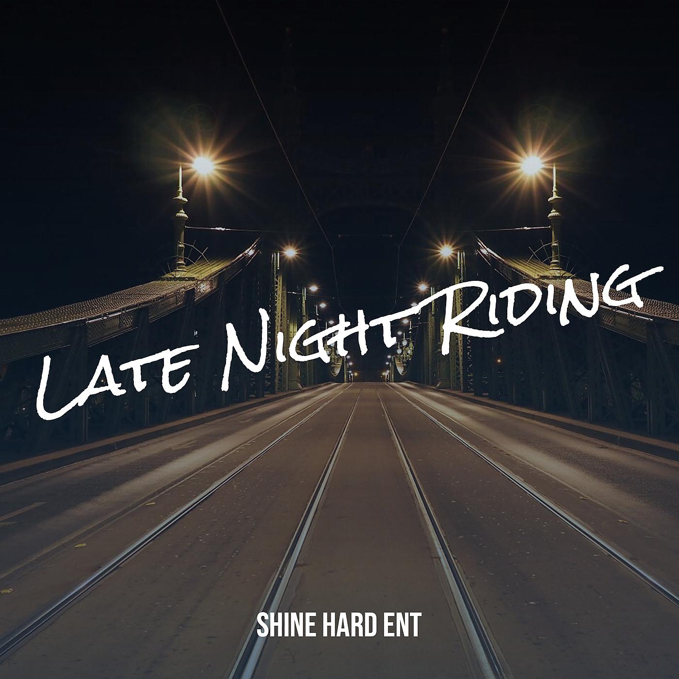 Постер альбома Late Night Riding