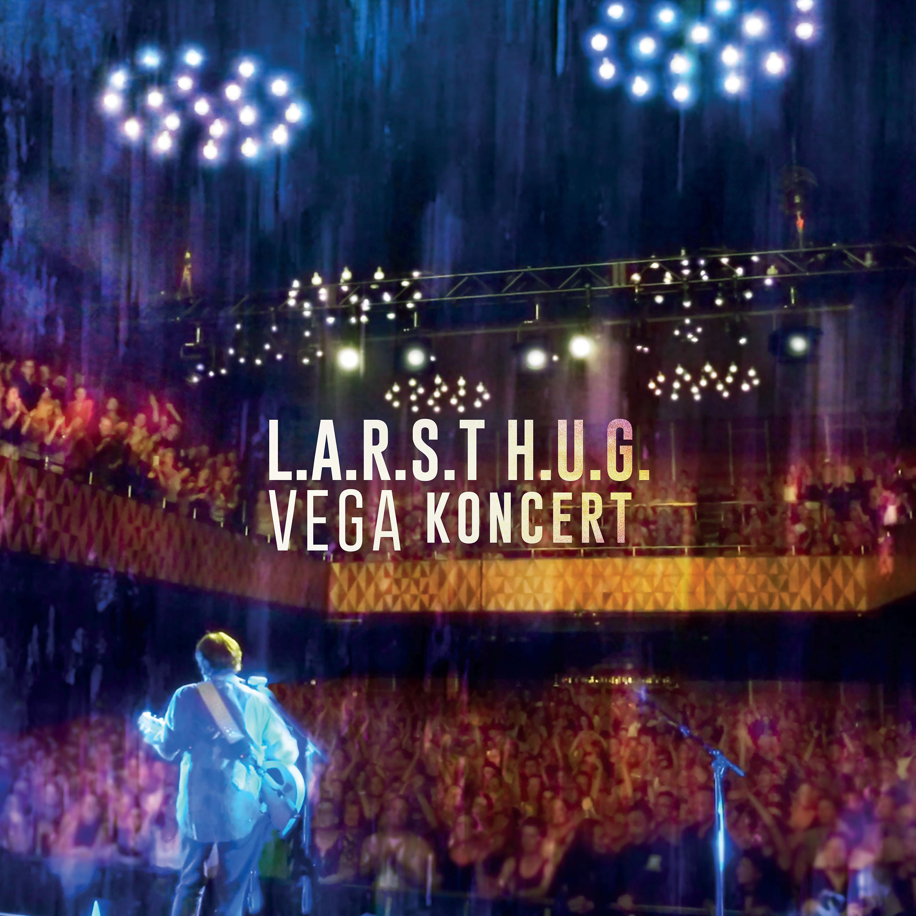 Постер альбома L.A.R.S.T H.U.G. VEGA EP (Live)
