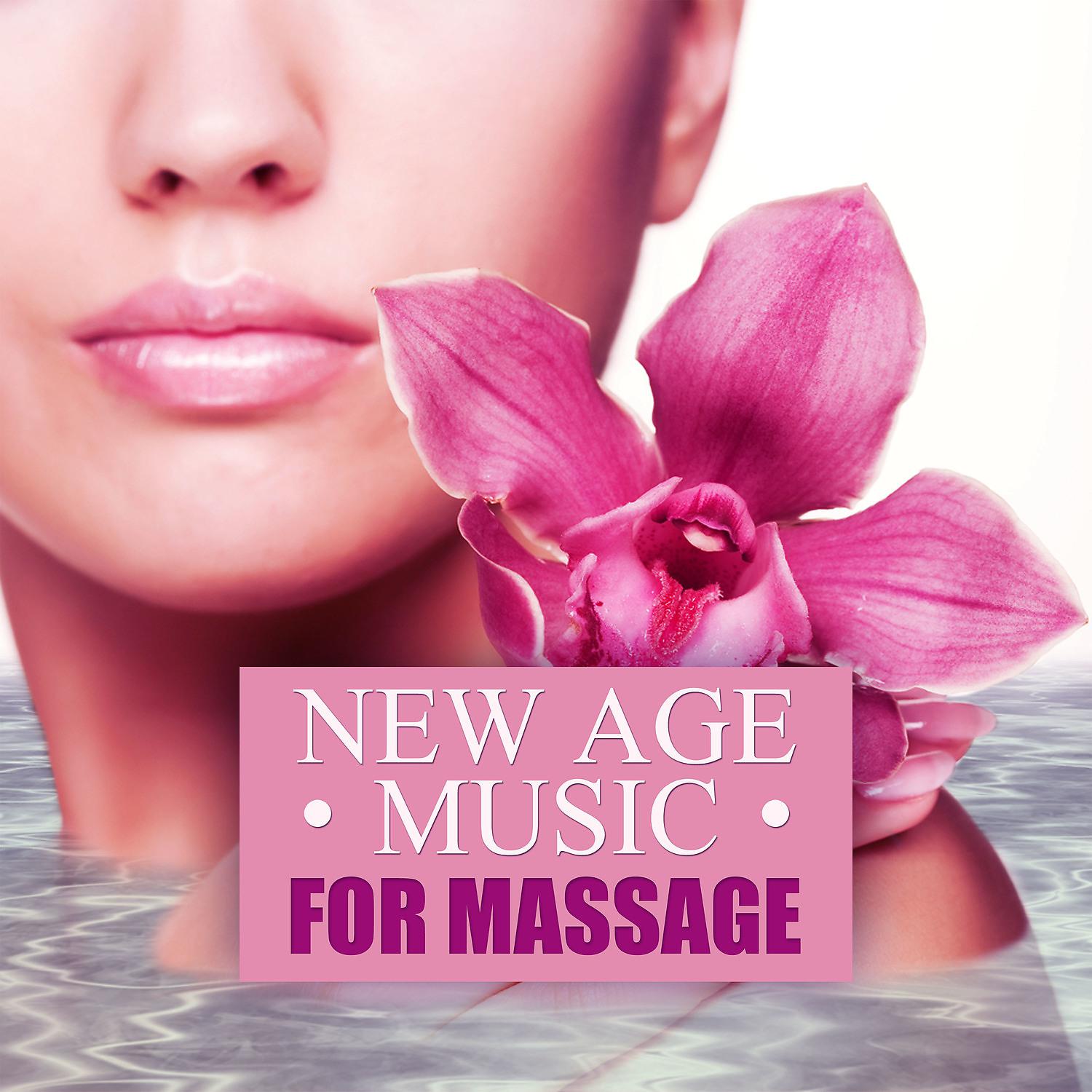 Постер альбома New Age Music for Massage – Sensual Massage, Healing by Touch, Calming Sounds for Wellness & Spa