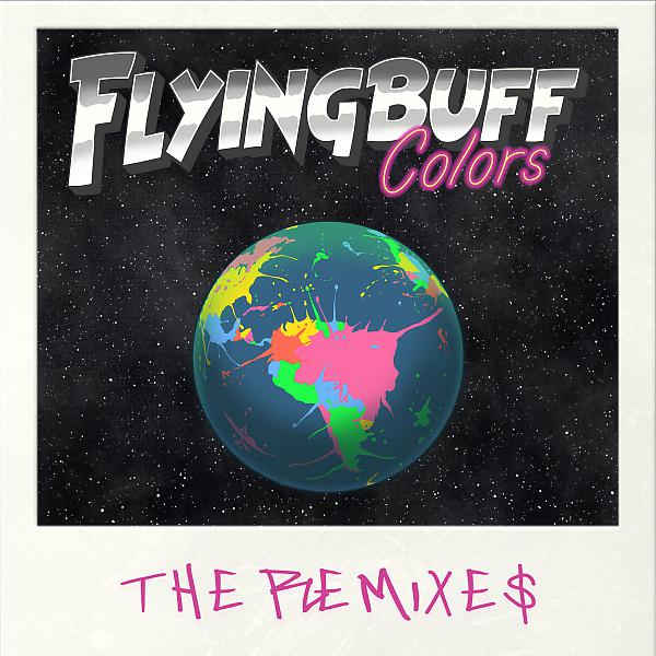 Постер альбома Colors (The Remixes)