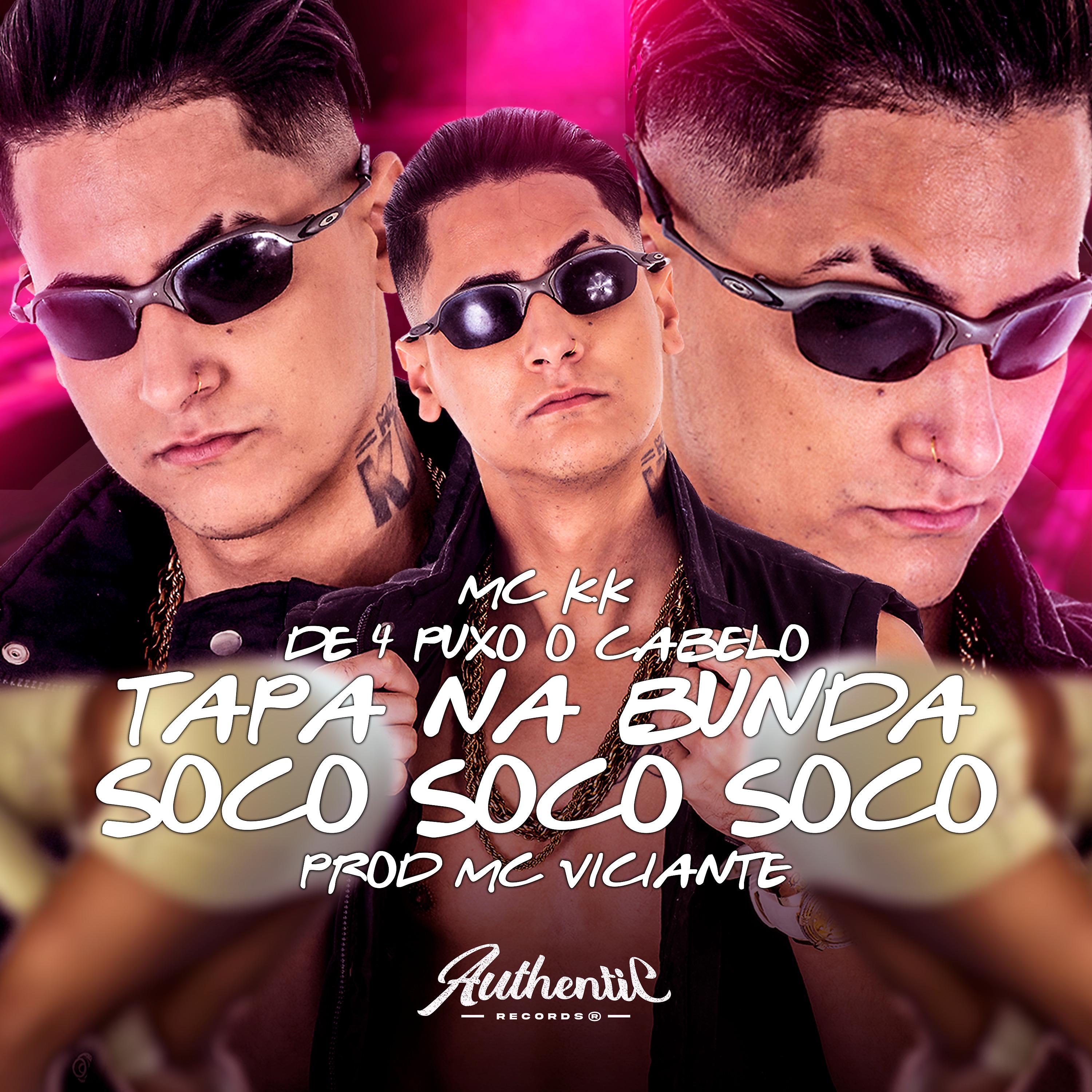 Постер альбома De 4 Puxo o Cabelo Tapa na Bunda Soco Soco Soco