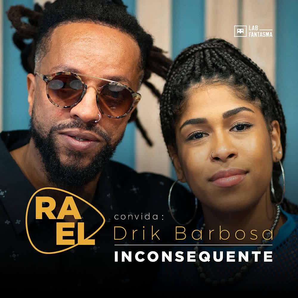 Постер альбома Rael Convida: Drik Barbosa - Inconsequente (Acústico)