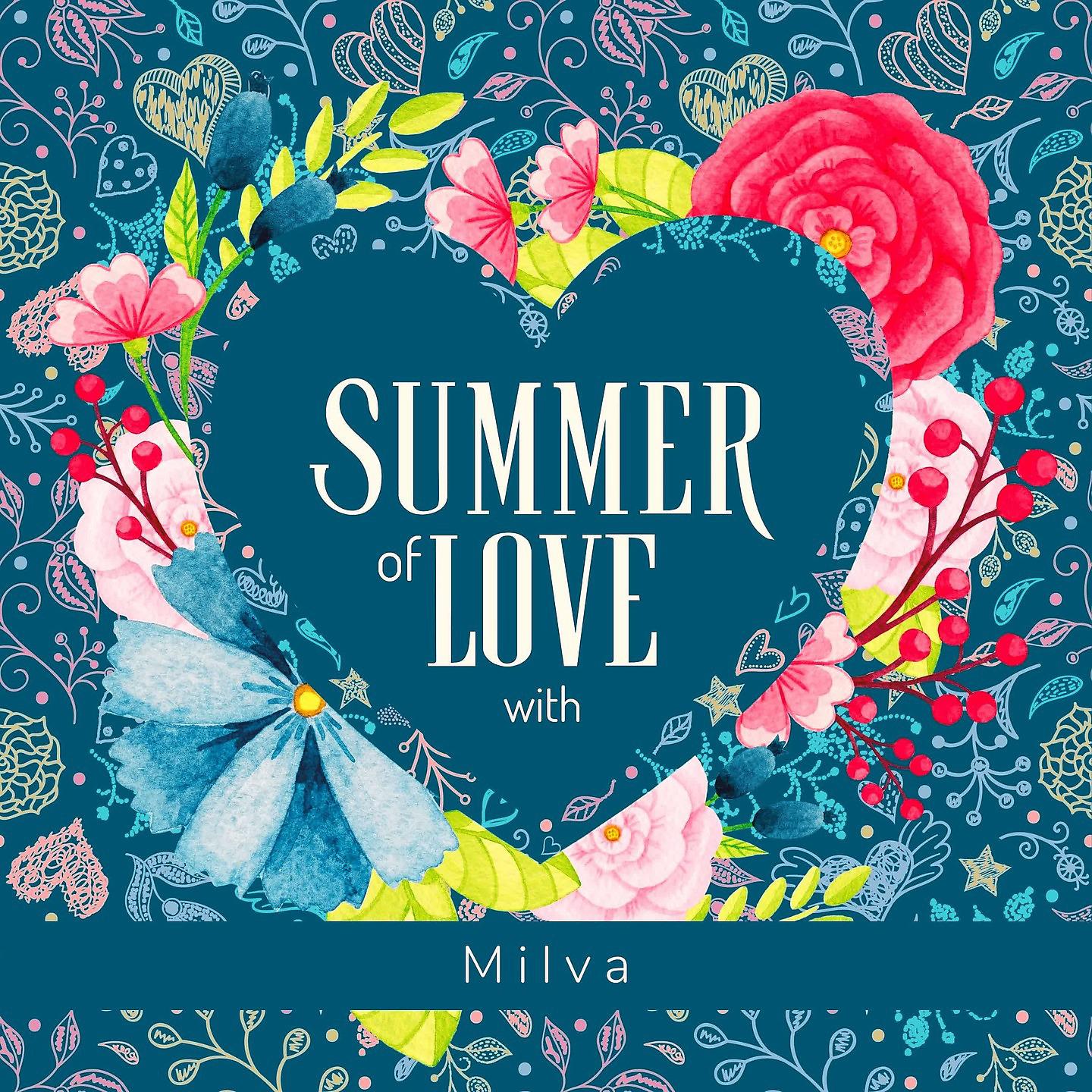 Постер альбома Summer of Love with Milva