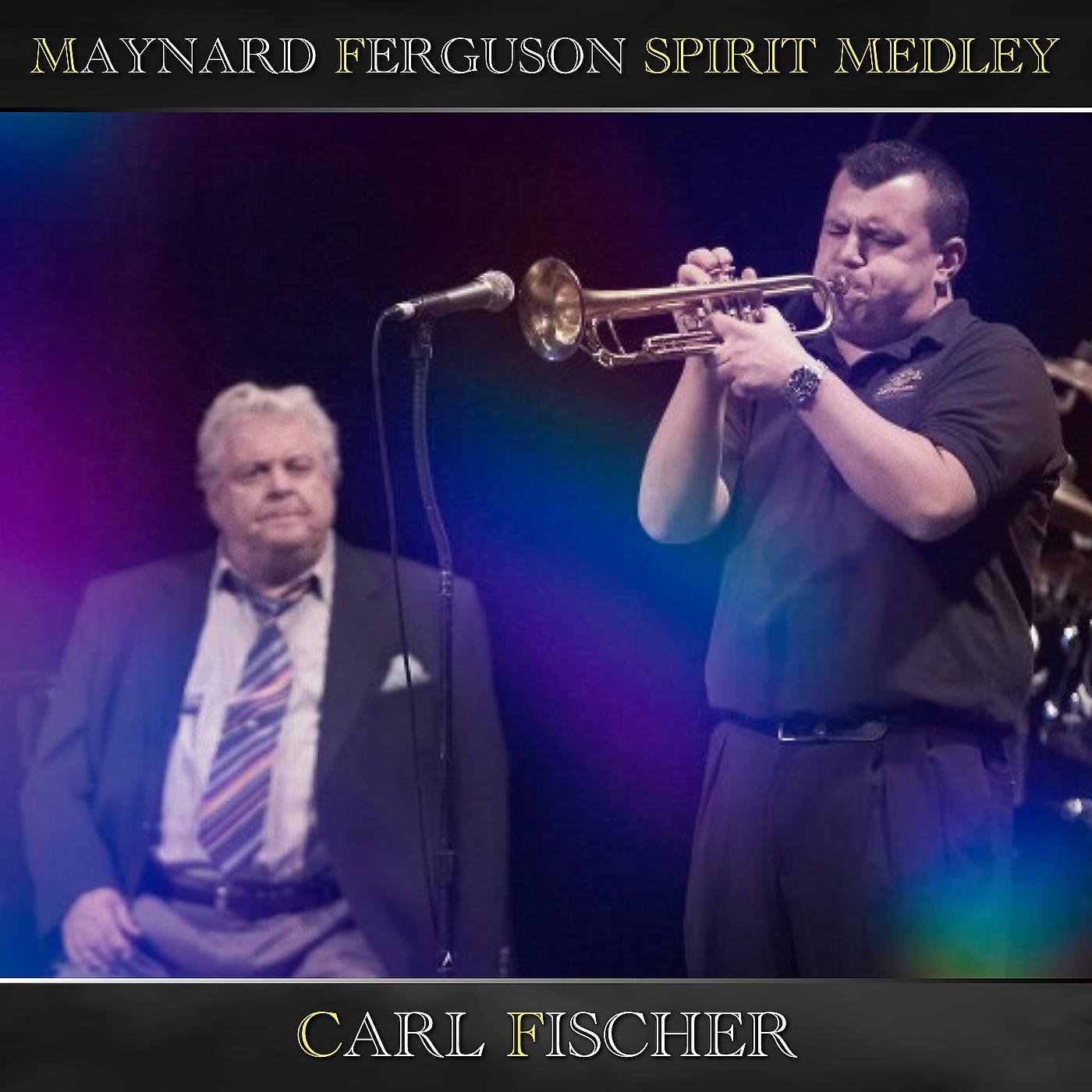 Постер альбома Maynard Ferguson Spirit Medley