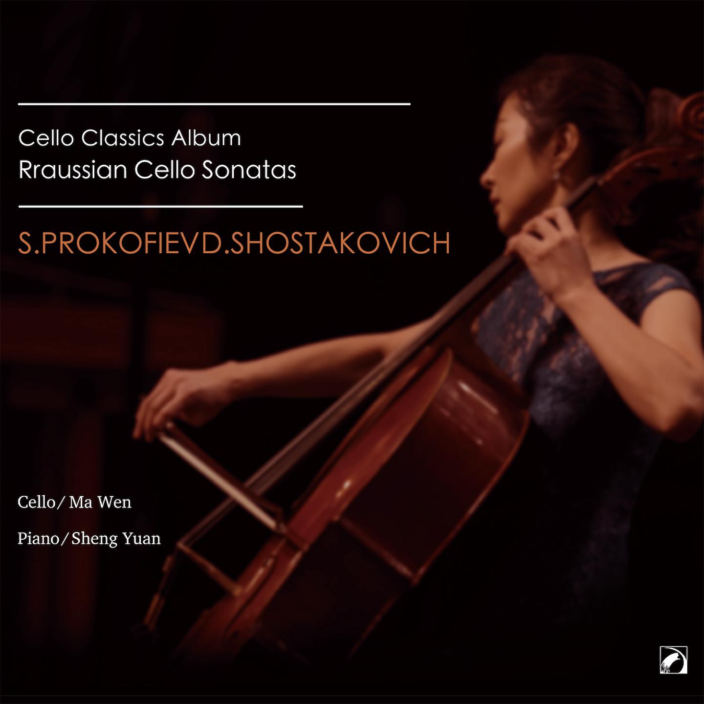Постер альбома An Album of Cello Classics - Russian Cello Sonatas