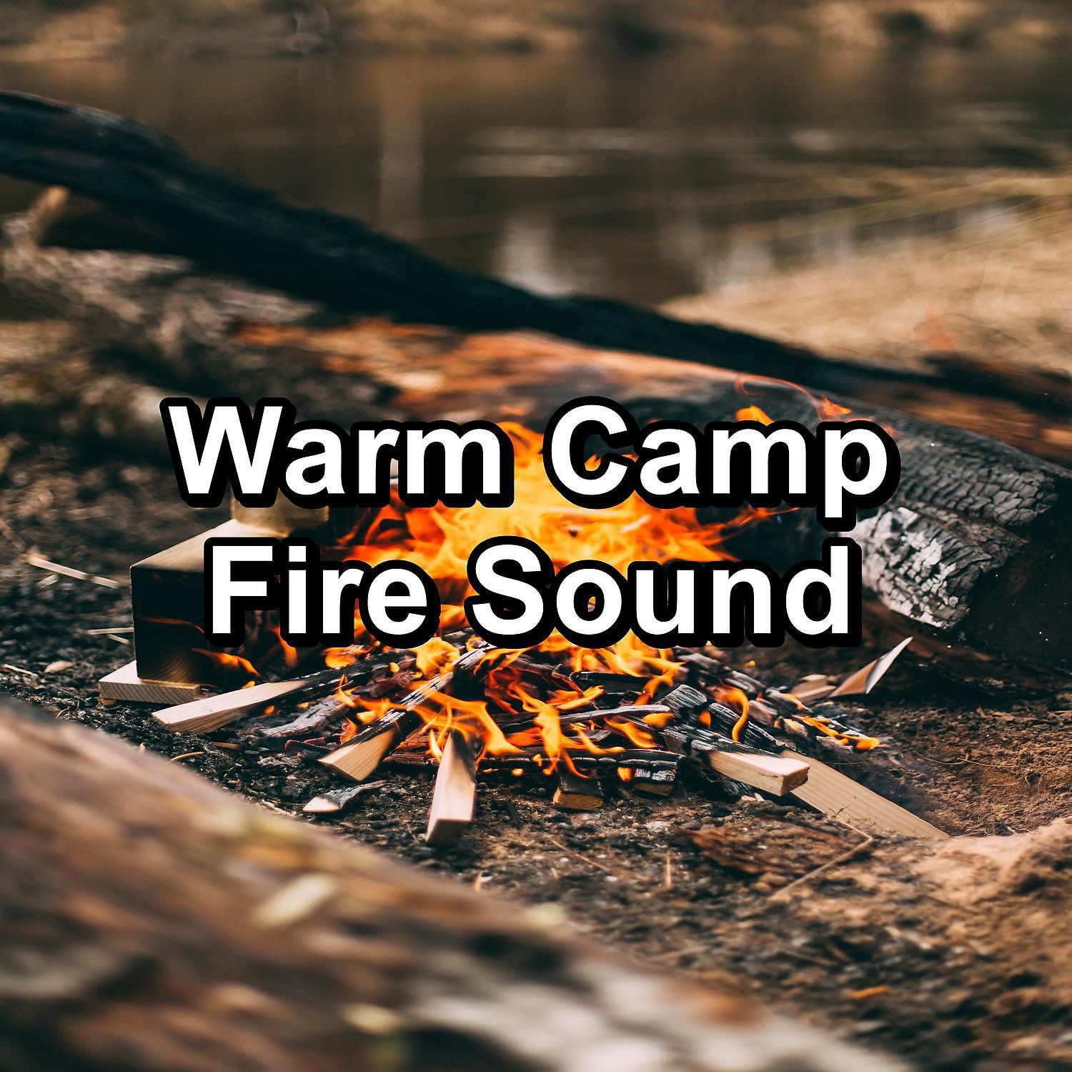 Постер альбома Warm Camp Fire Sound