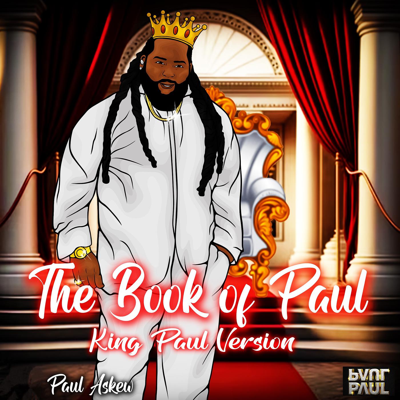 Постер альбома The Book of Paul: King Paul Version