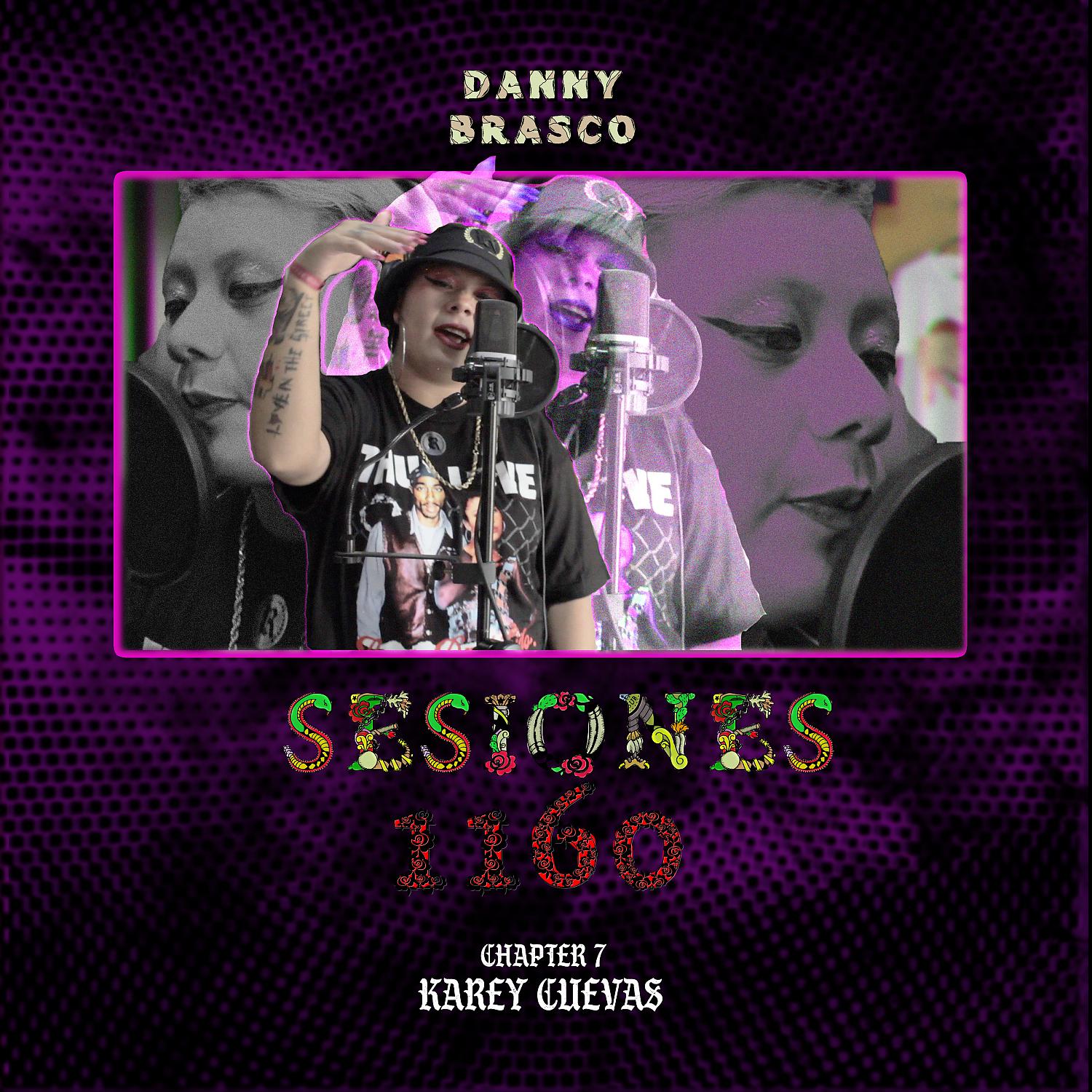 Постер альбома Karey Cuevas: Sesiones 1160, Chapter 7