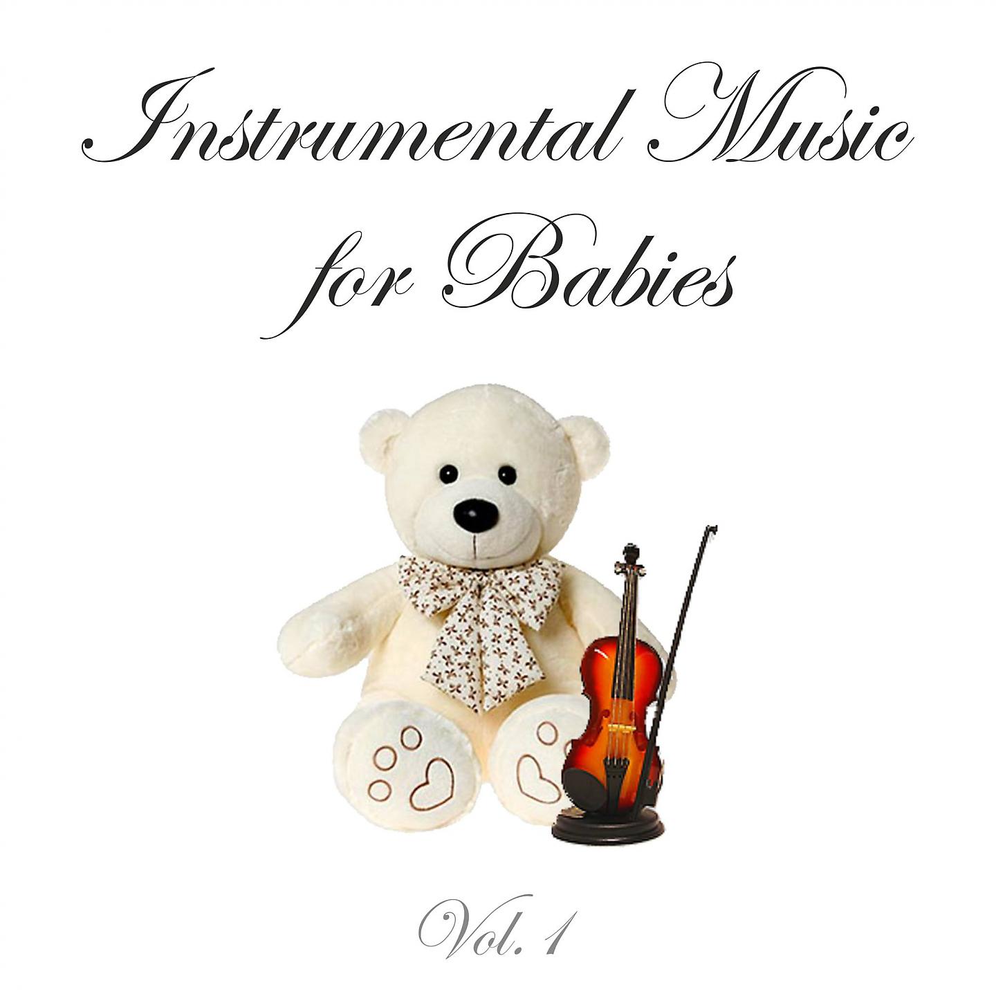 Постер альбома Instrumental Music for Babies, Vol. 1