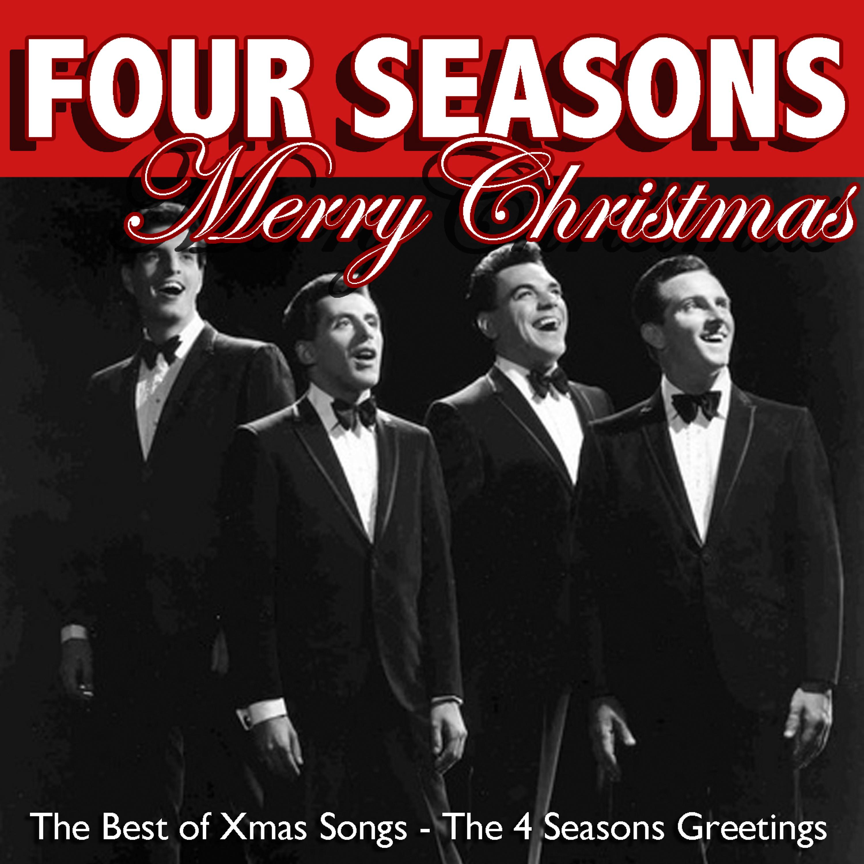 Постер альбома Merry Christmas: The Best of Xmas Songs - The 4 Seasons Greetings