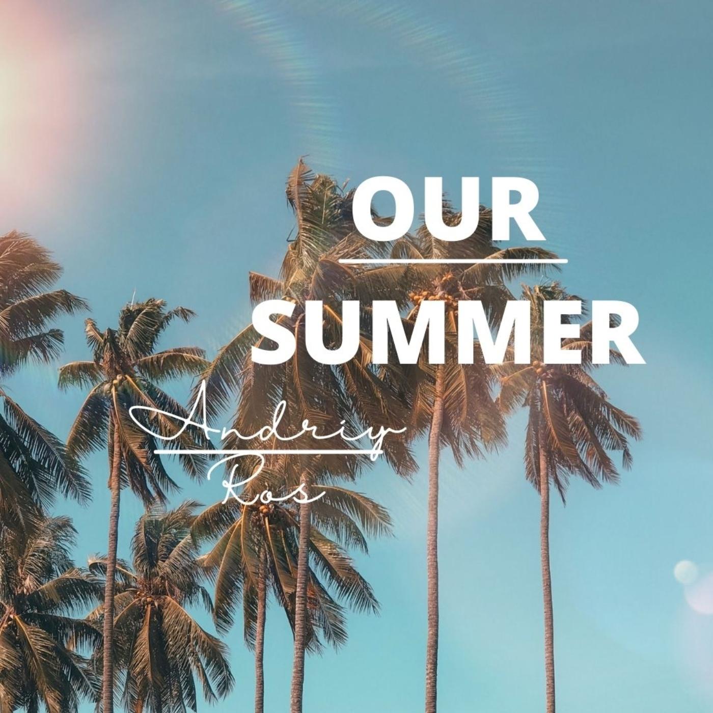 Постер альбома Our Summer