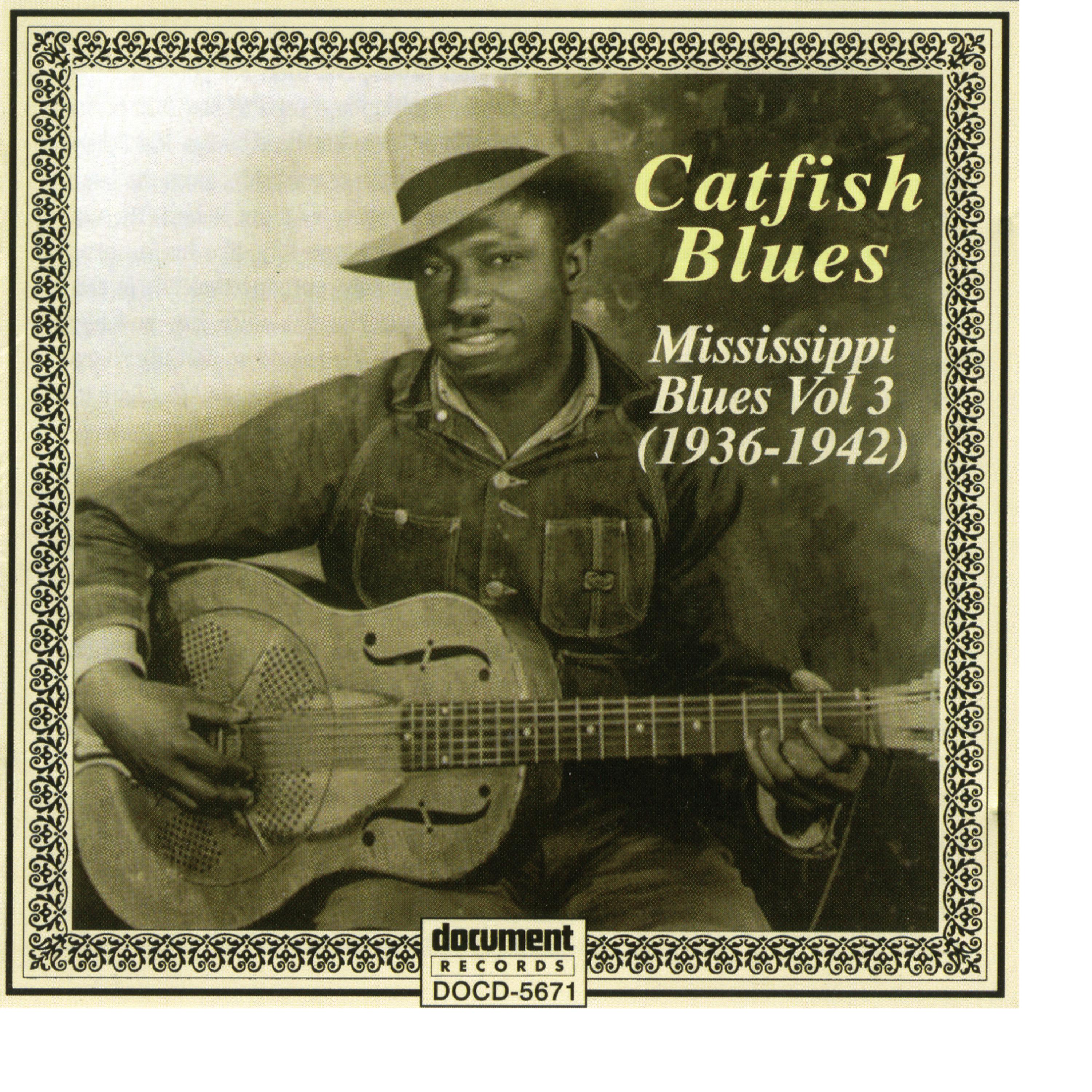 Постер альбома Mississippi Blues Vol. 3 "Catfish Blues"
