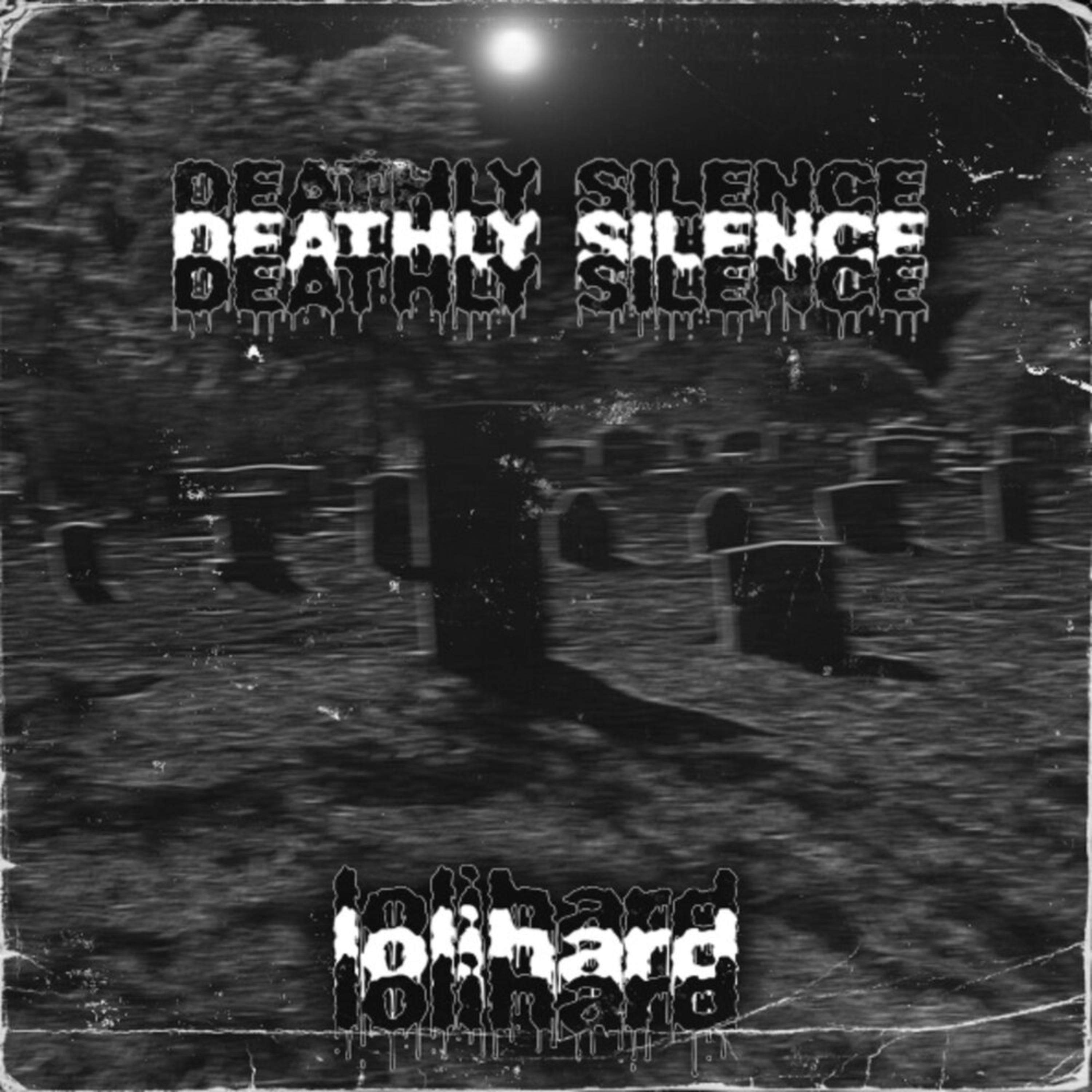 Постер альбома DEATHLY SILENCE