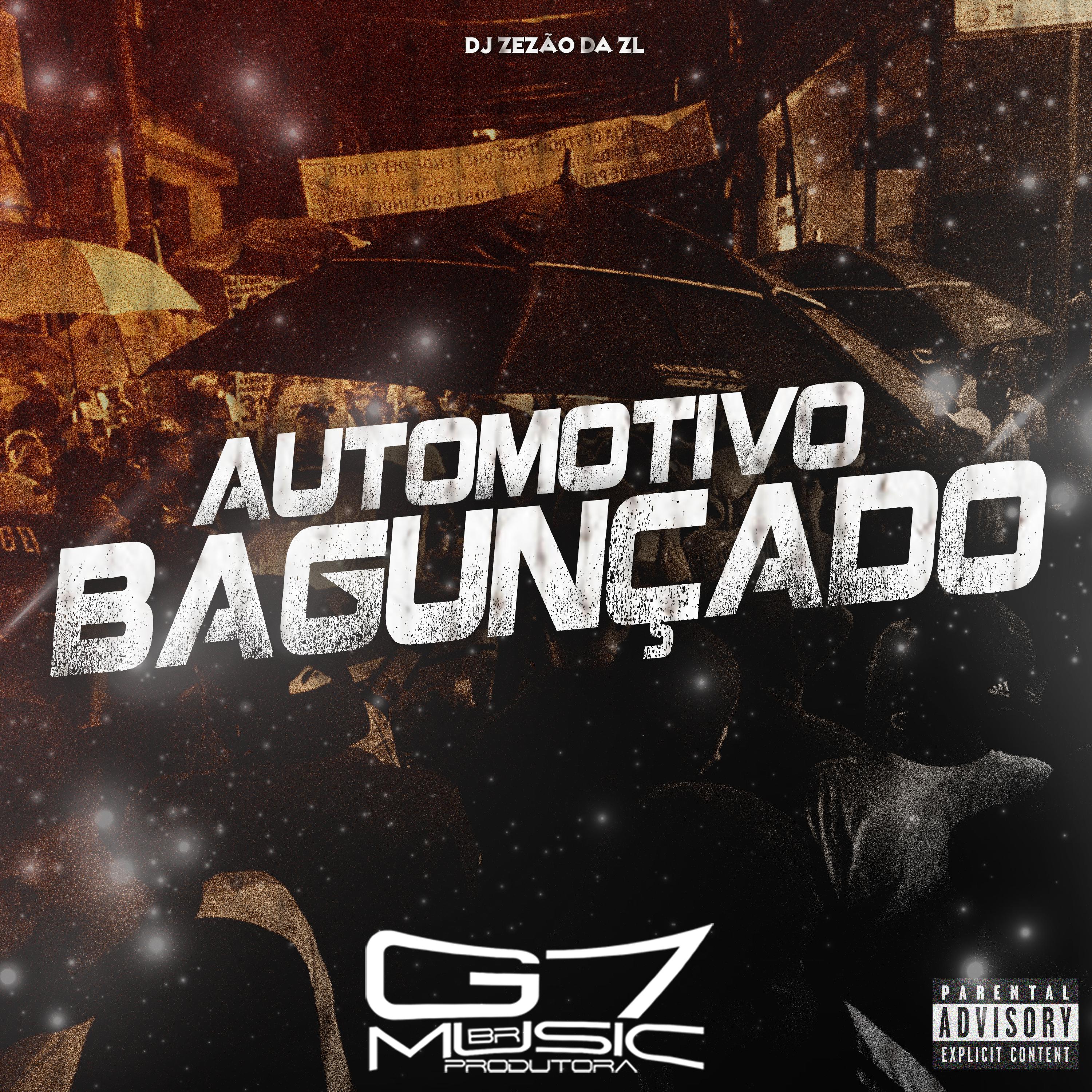 Постер альбома Automotivo Bagunçado