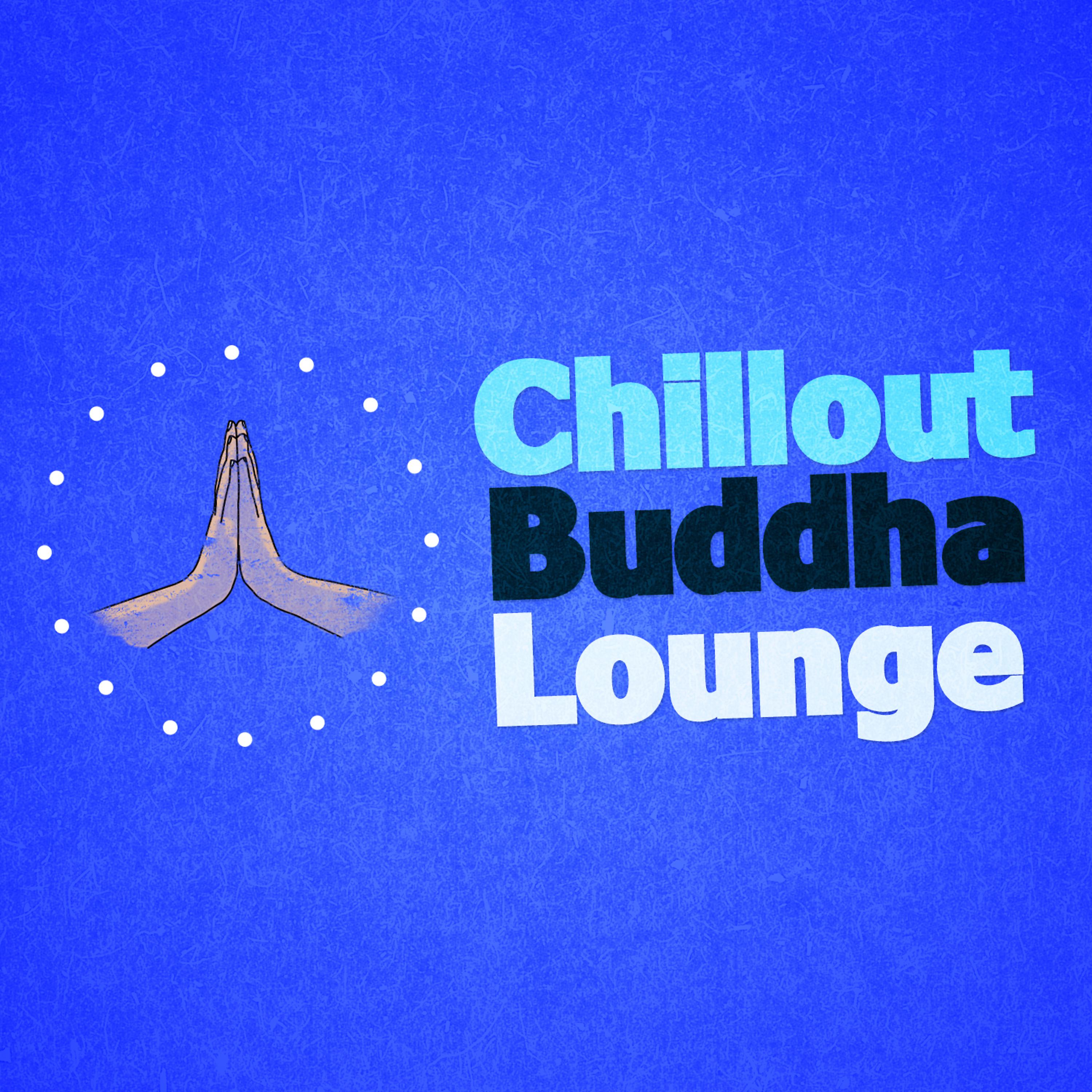 Постер альбома Chillout Buddha Lounge