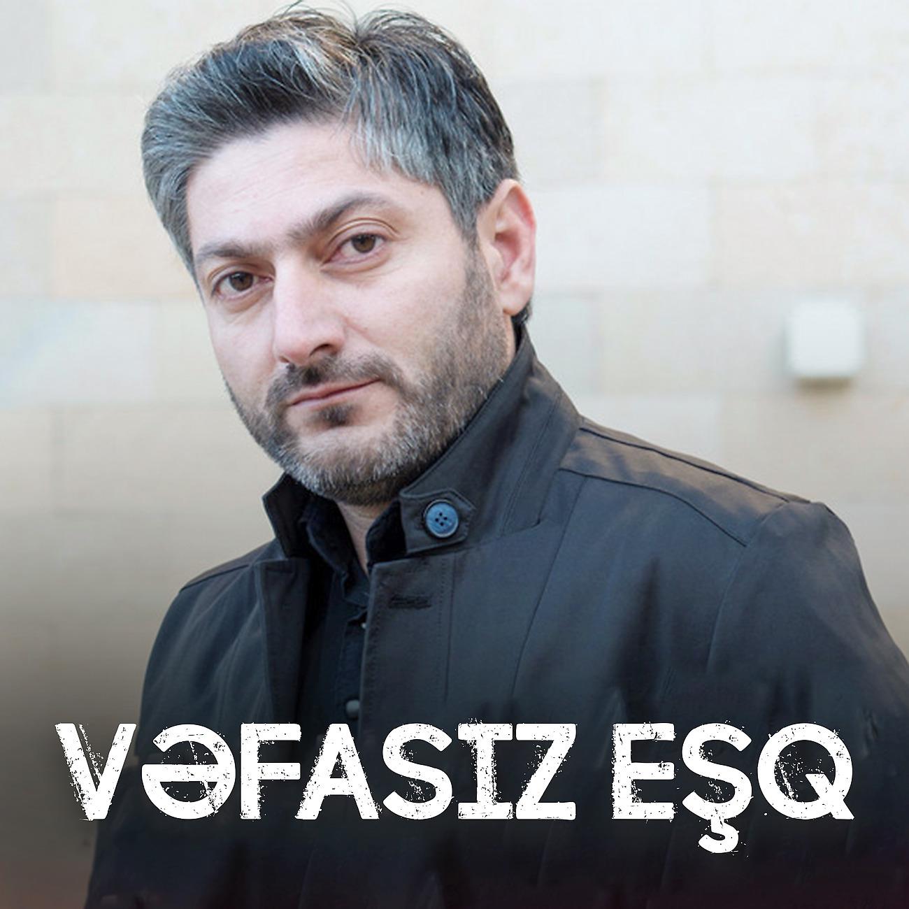 Постер альбома Vəfasız Eşq