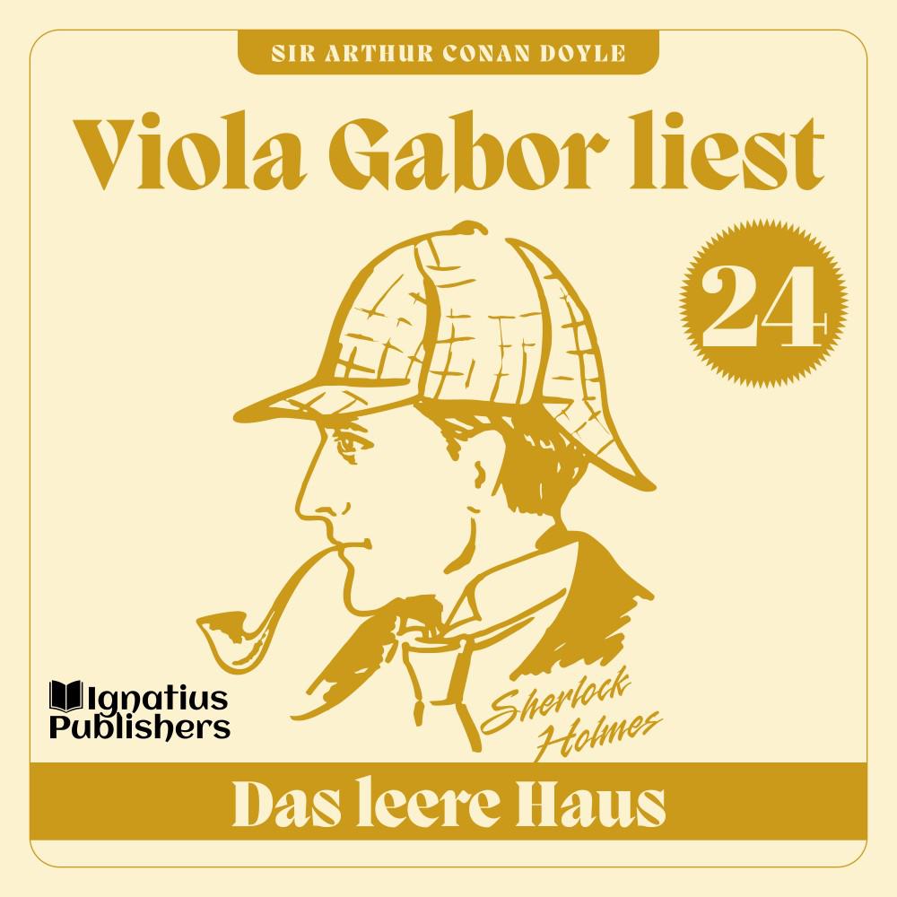 Постер альбома Das leere Haus (Viola Gabor liest Sherlock Holmes, Folge 24)