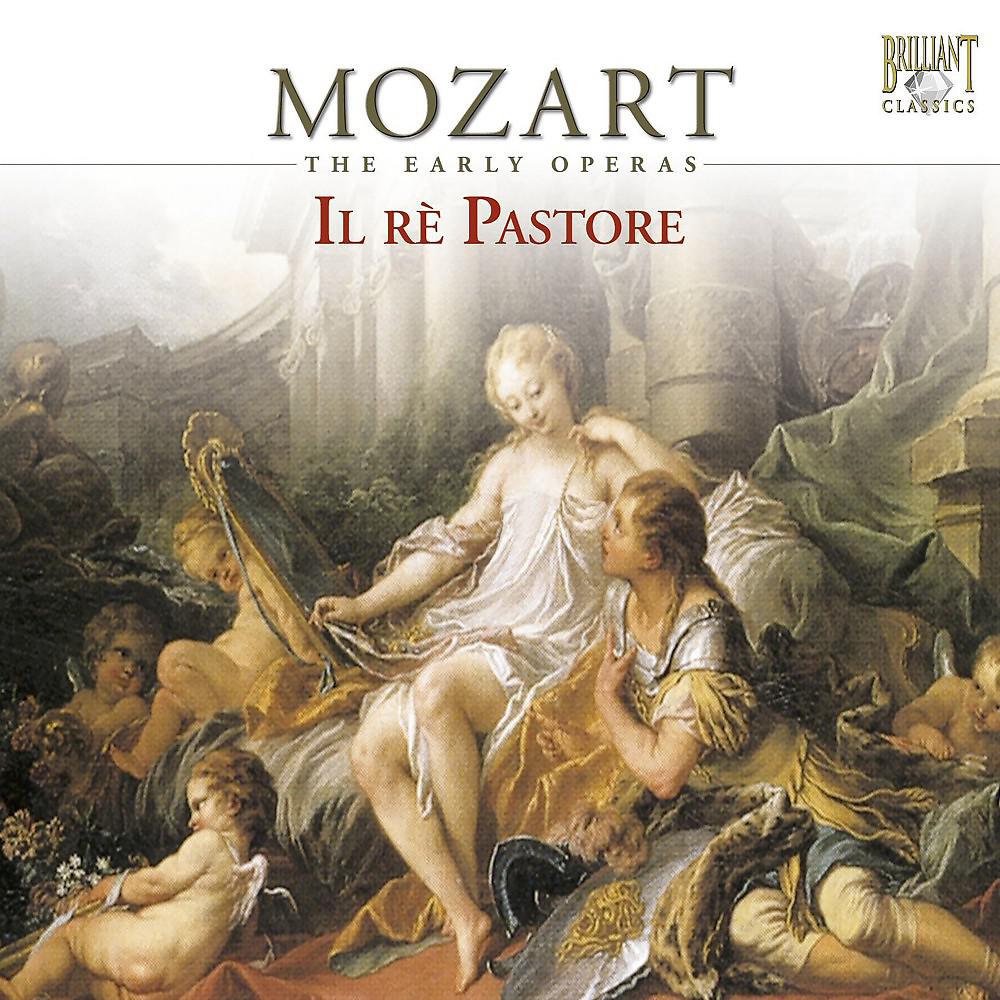 Постер альбома Mozart: The Early Operas, Il rè pastore