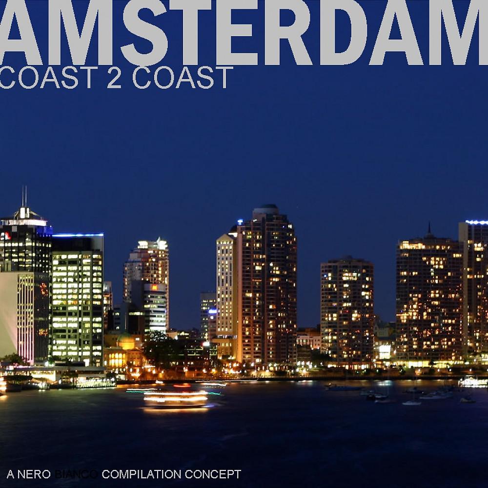 Постер альбома Amsterdam - Coast 2 Coast