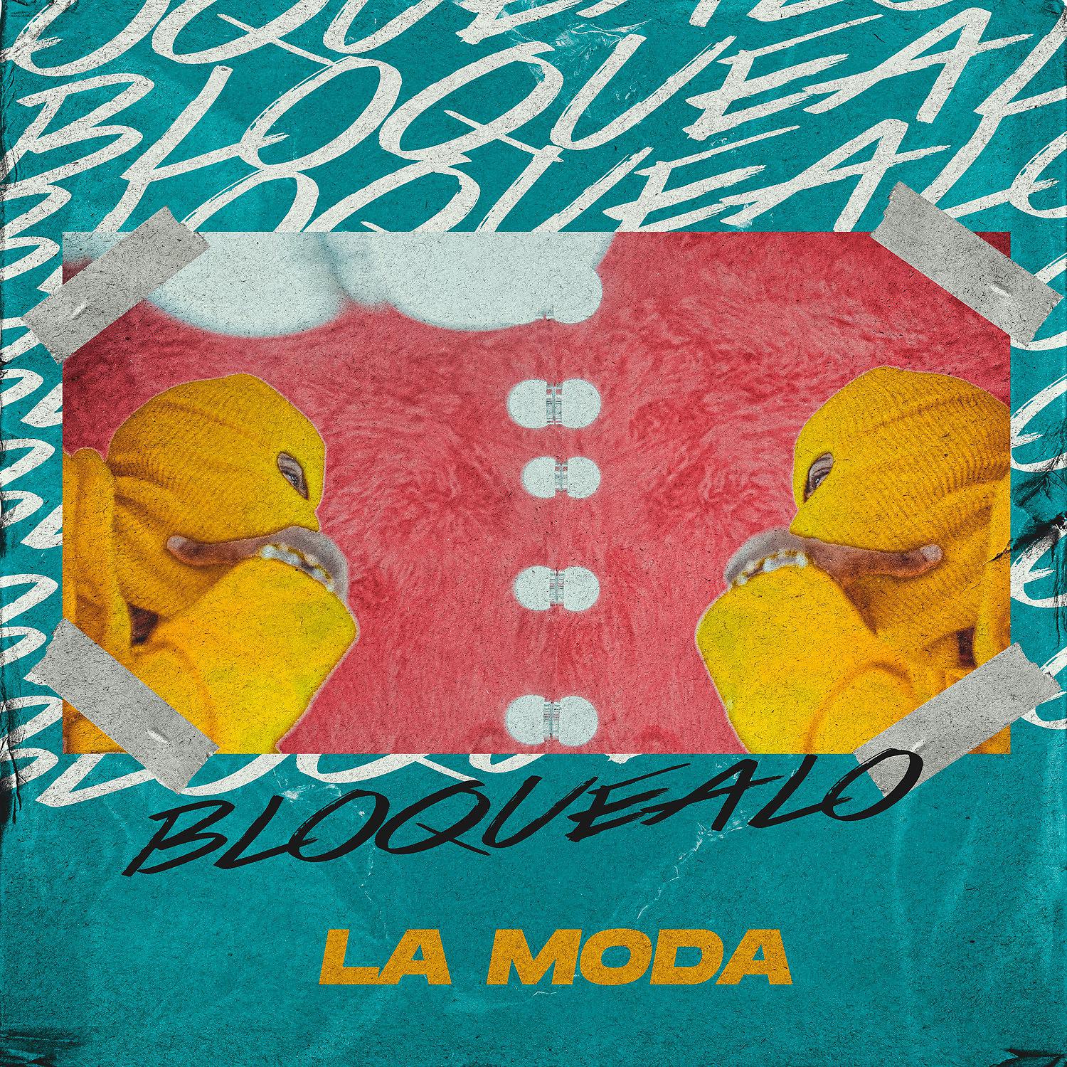 Постер альбома Bloquéalo