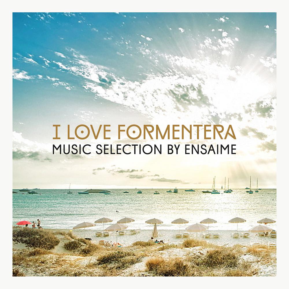 Постер альбома I Love Formentera