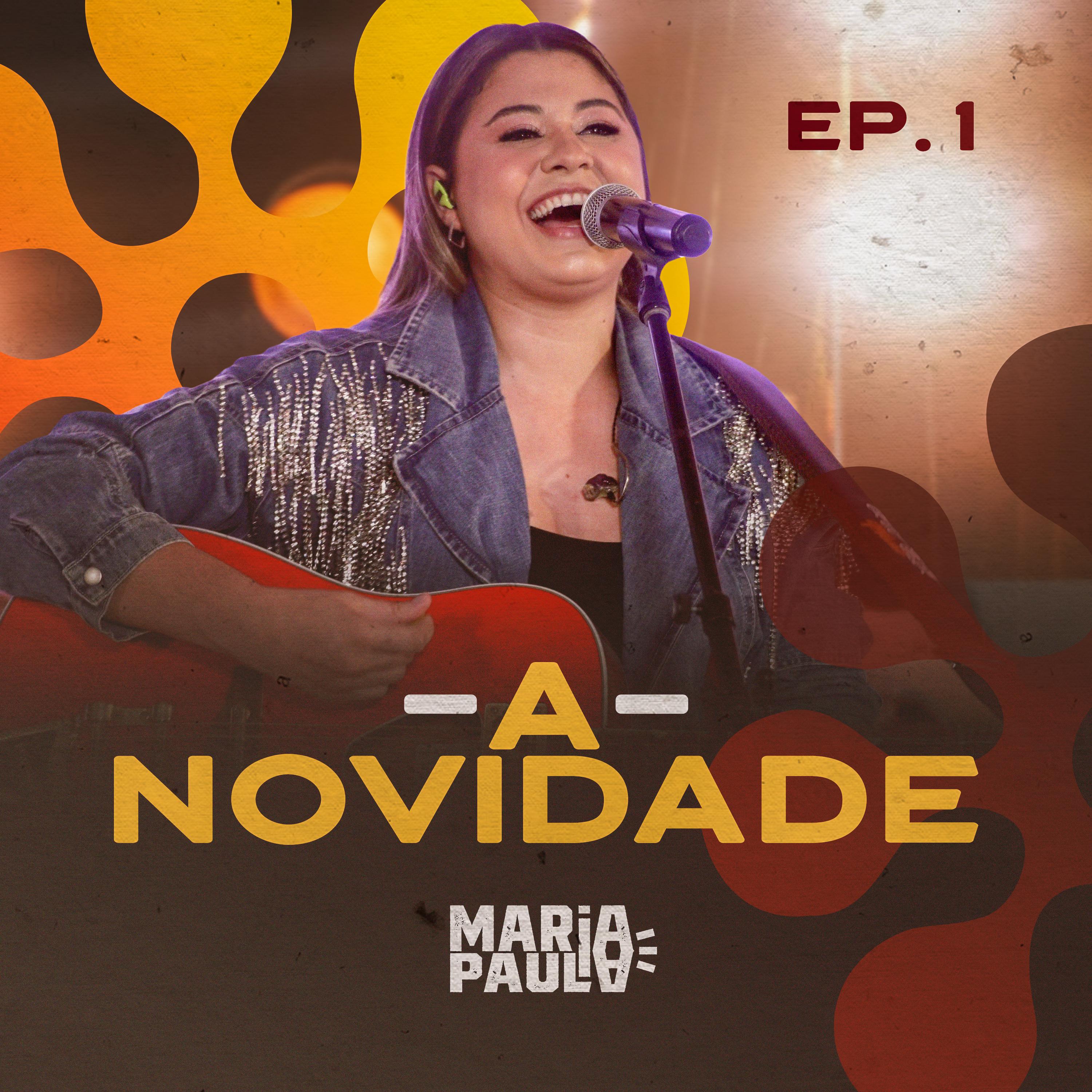 Постер альбома A Novidade, Ep. 1