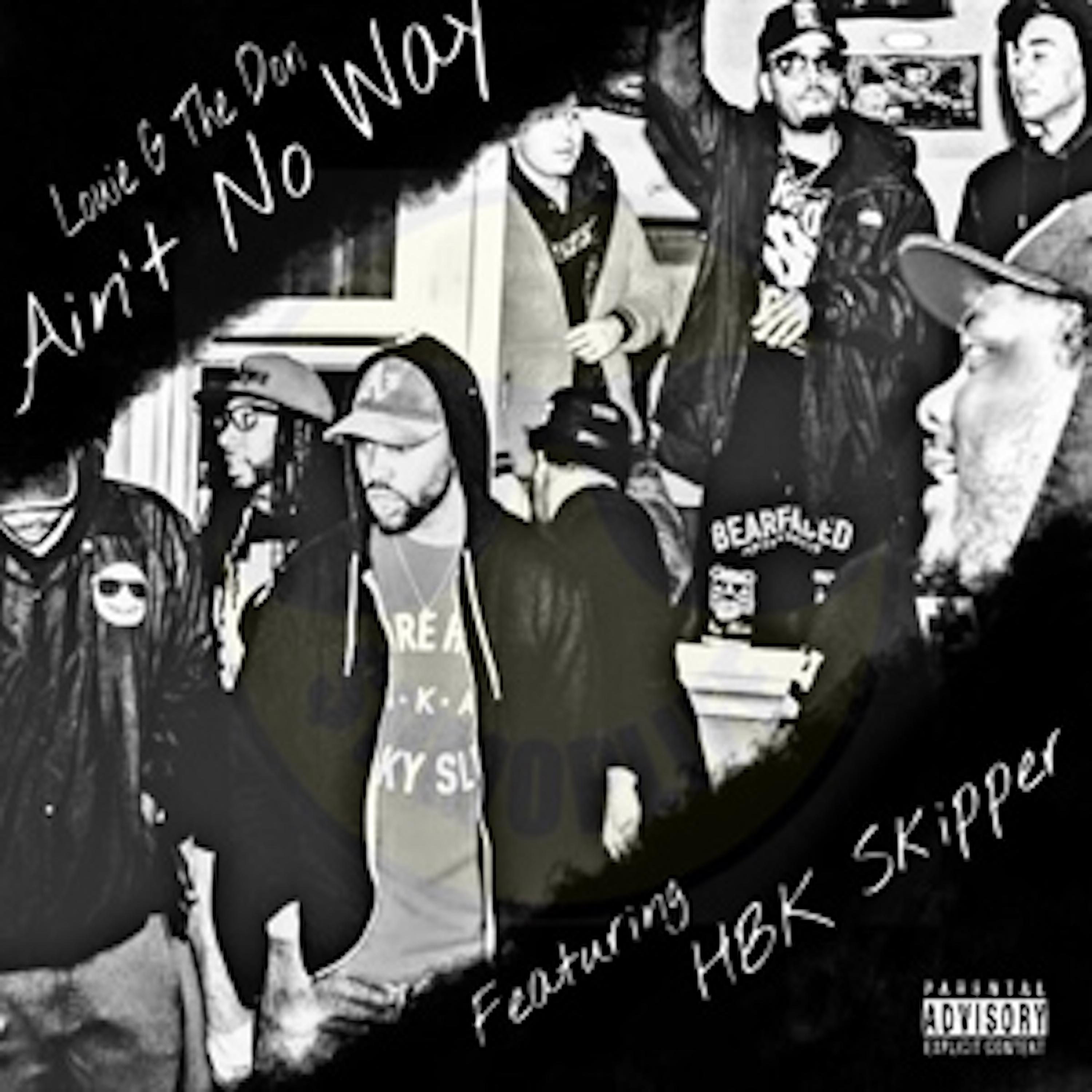 Постер альбома Ain't No Way (feat. Hbk Skipper)