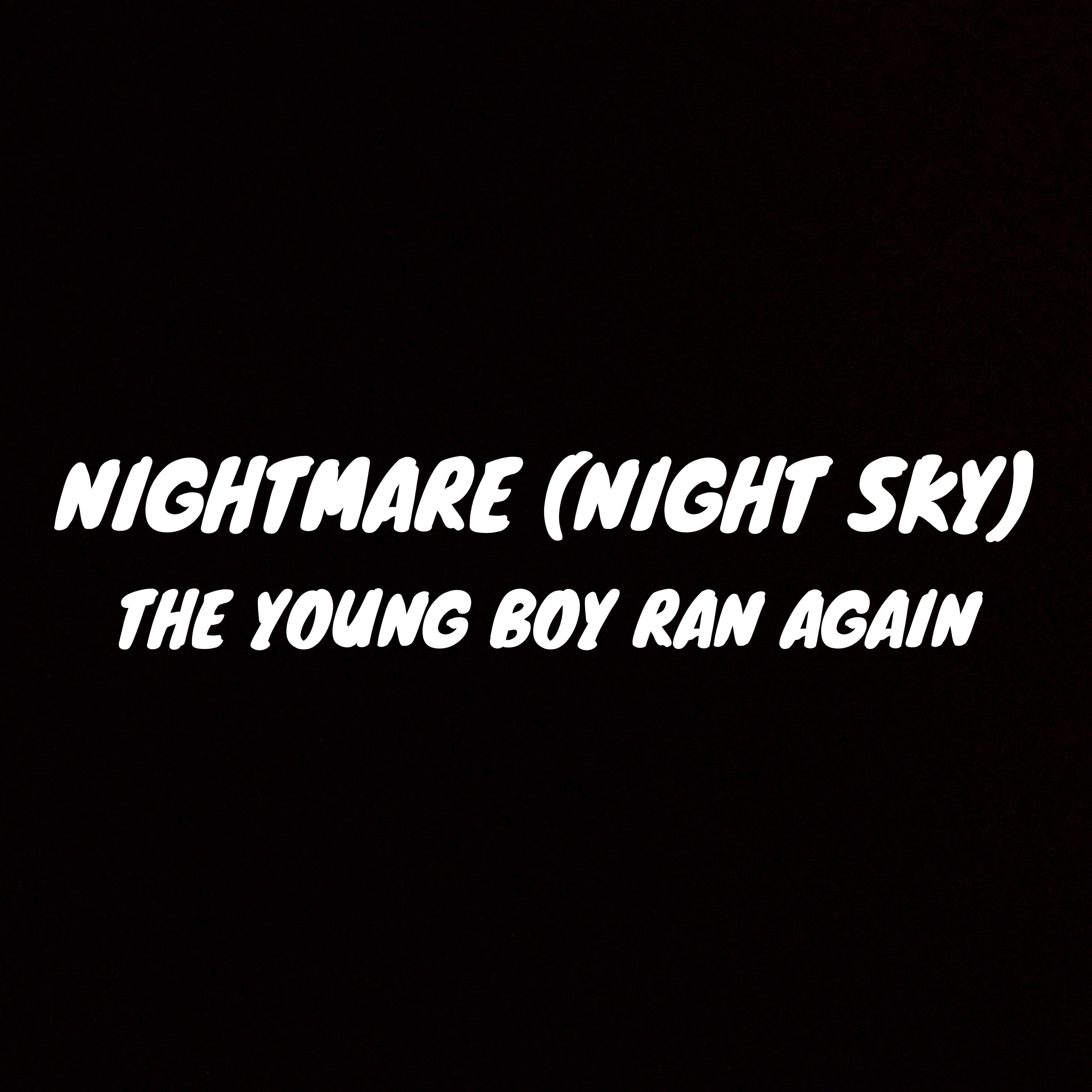 Постер альбома NIGHTMARE (Night Sky)
