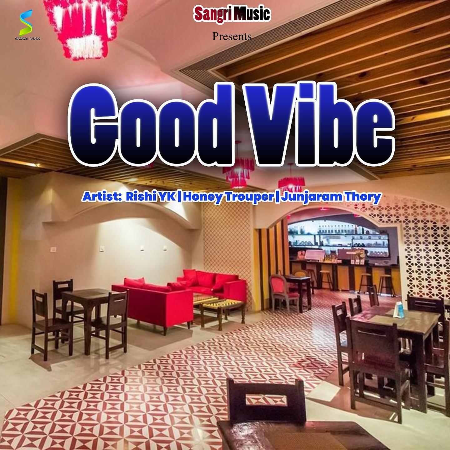 Постер альбома Good Vibe
