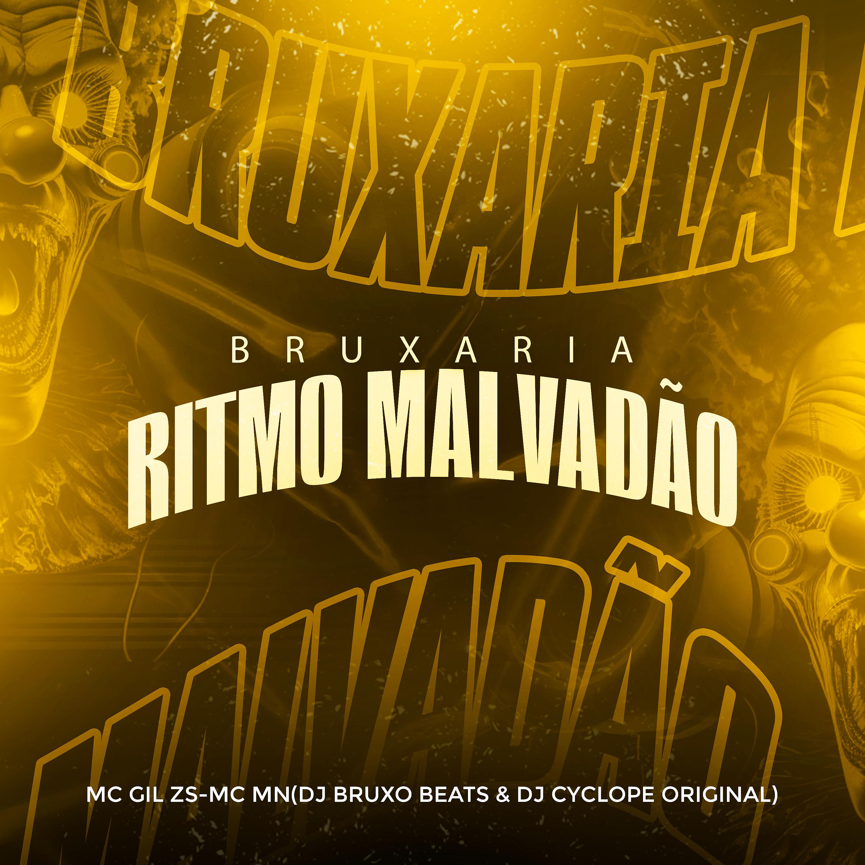 Постер альбома Bruxaria Ritmo Malvadao