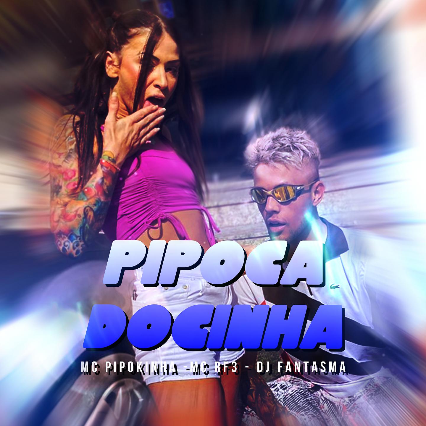 Постер альбома Pipoca Docinha