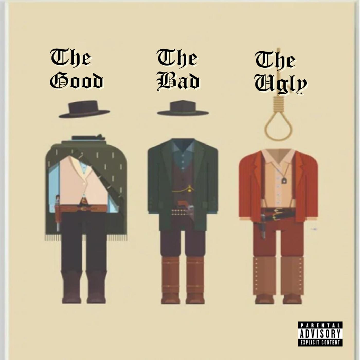 Постер альбома The Good the Bad the Ugly