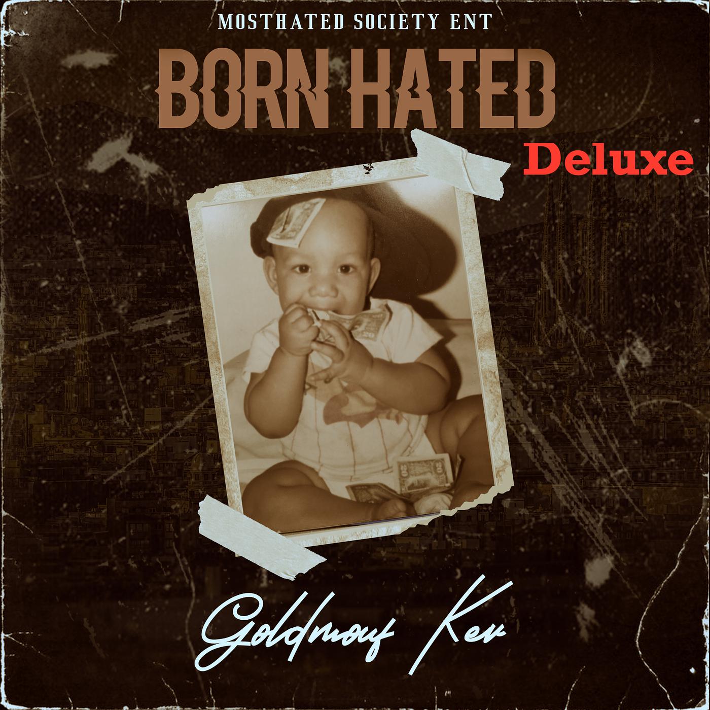 Постер альбома Born Hated Deluxe
