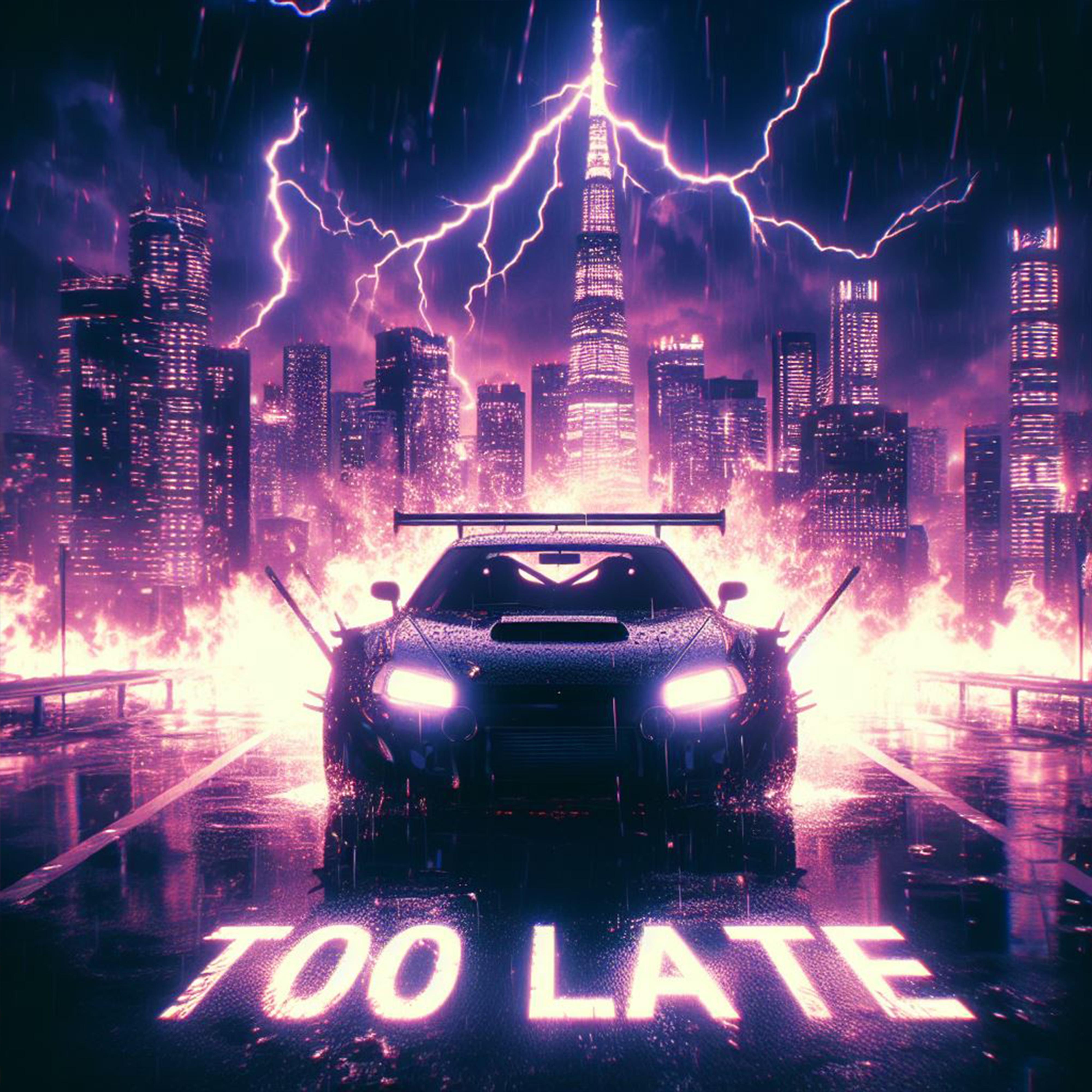 Постер альбома Too Late (feat. Insanex)
