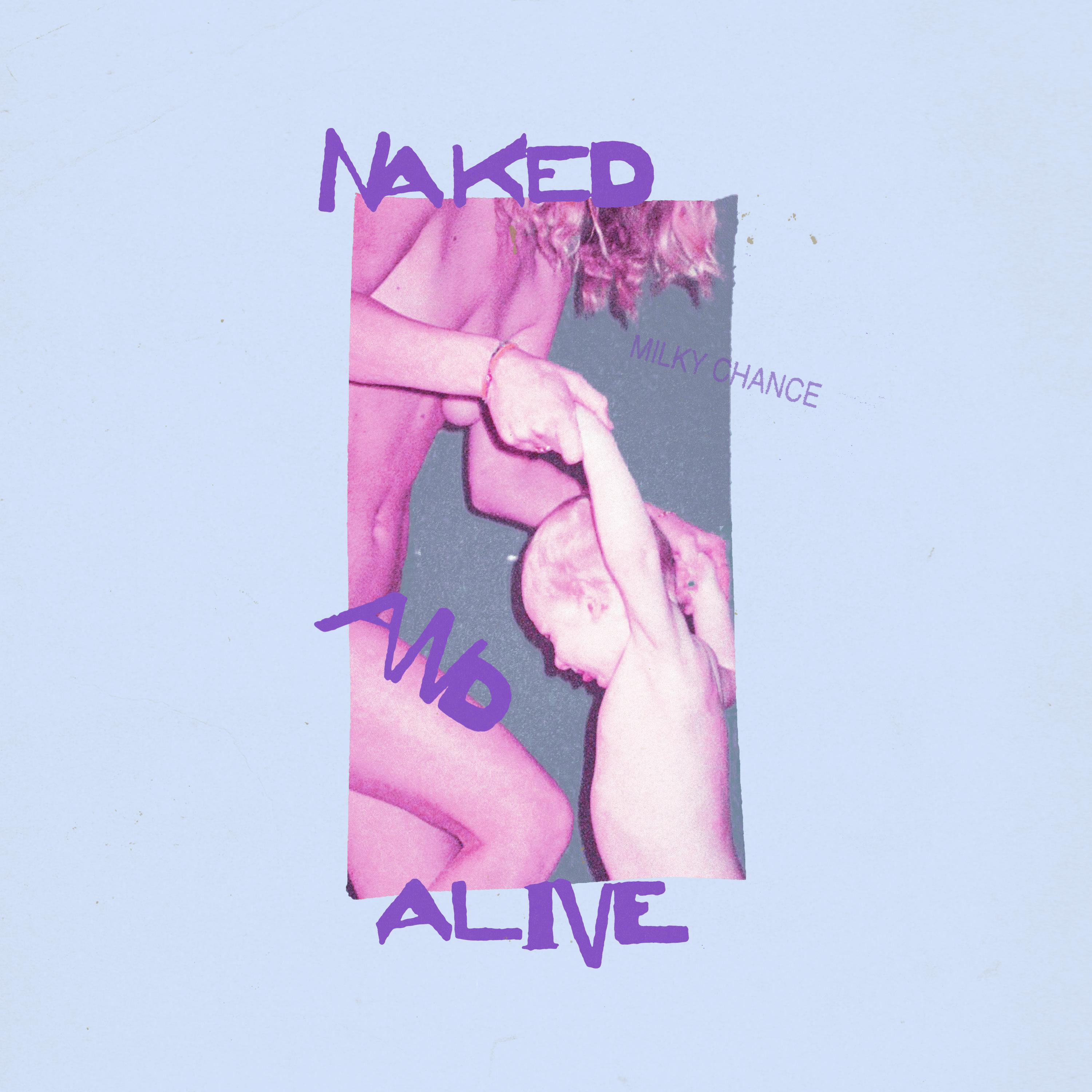 Постер альбома Naked And Alive