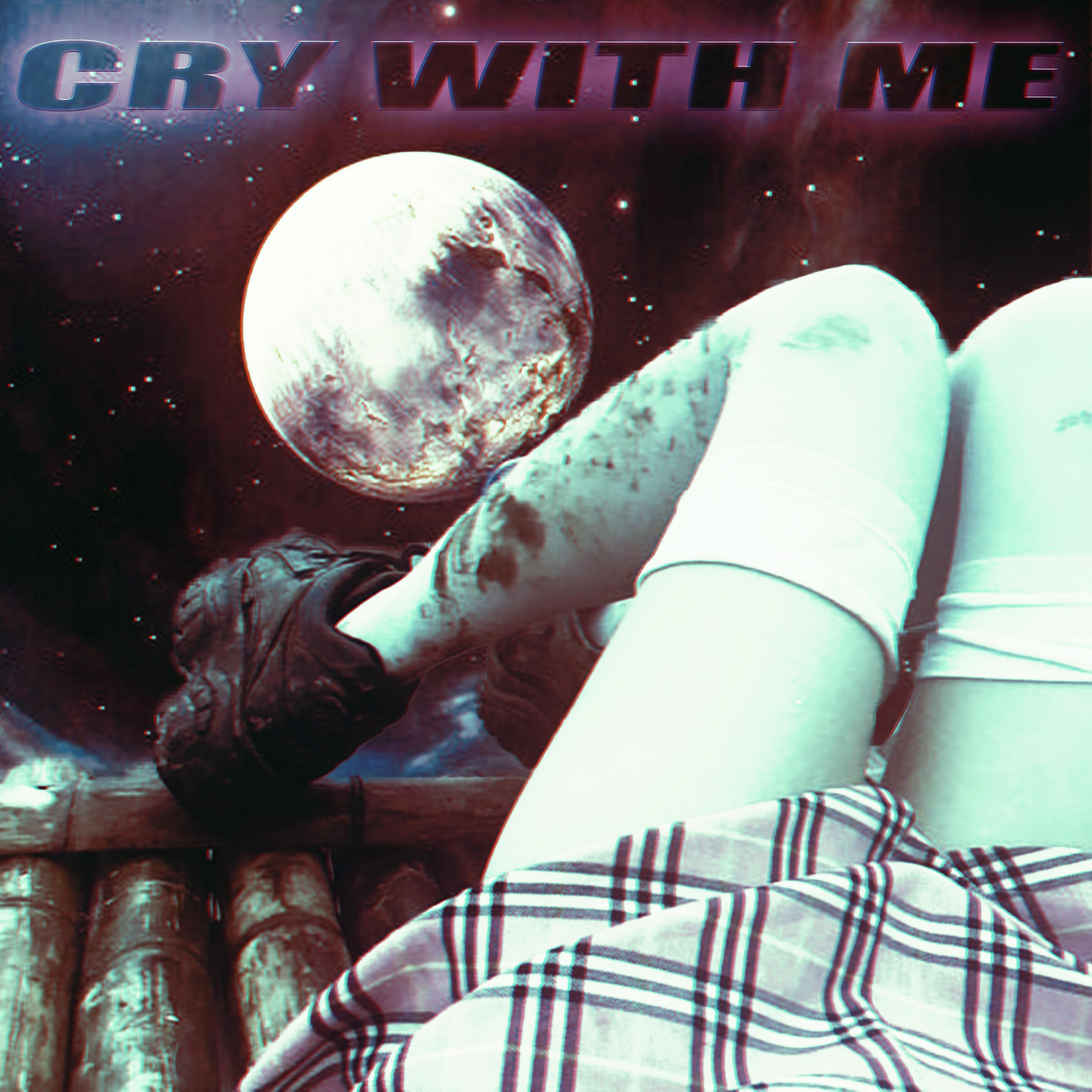 Постер альбома Cry With Me