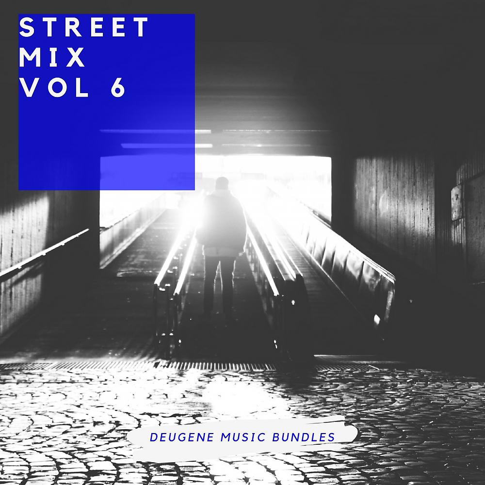 Постер альбома Street Mix, Vol. 6