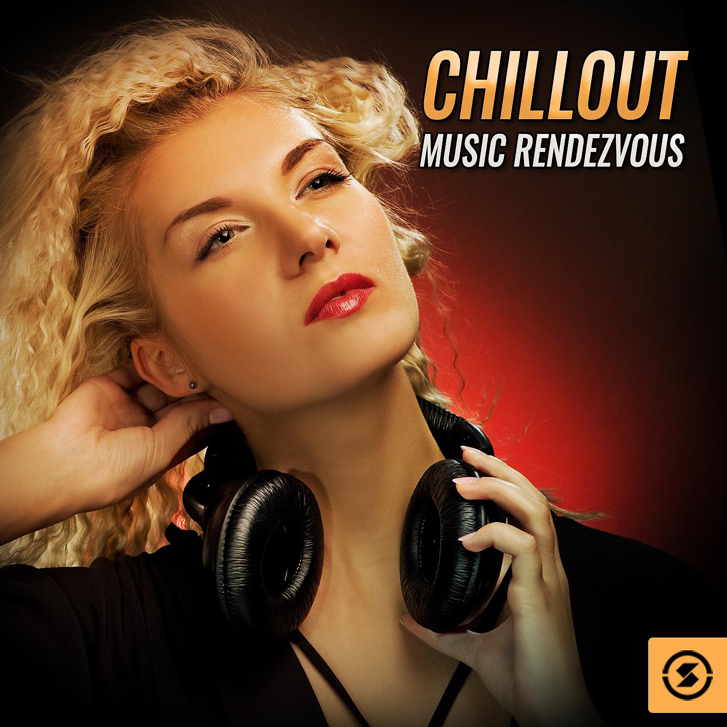 Постер альбома Chillout Music Rendezvous